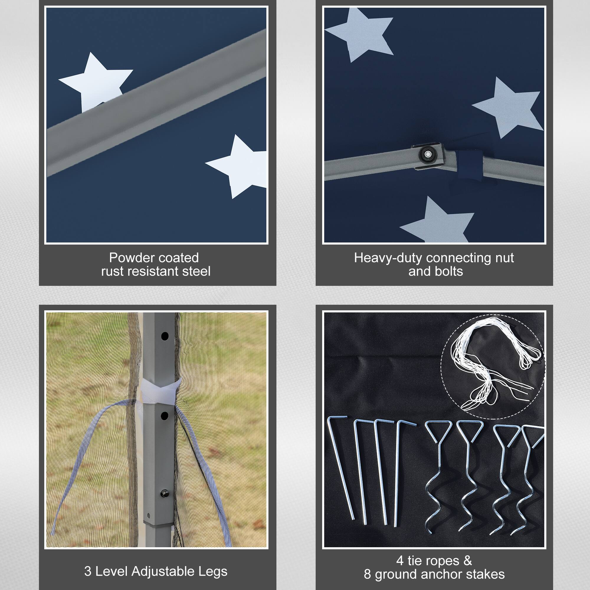 - Powder coated rust resistant steel
- Heavy-duty connecting nut and bolts
- 3 Level Adjustable Legs
- 4 tie ropes & 8 ground anchor stakes