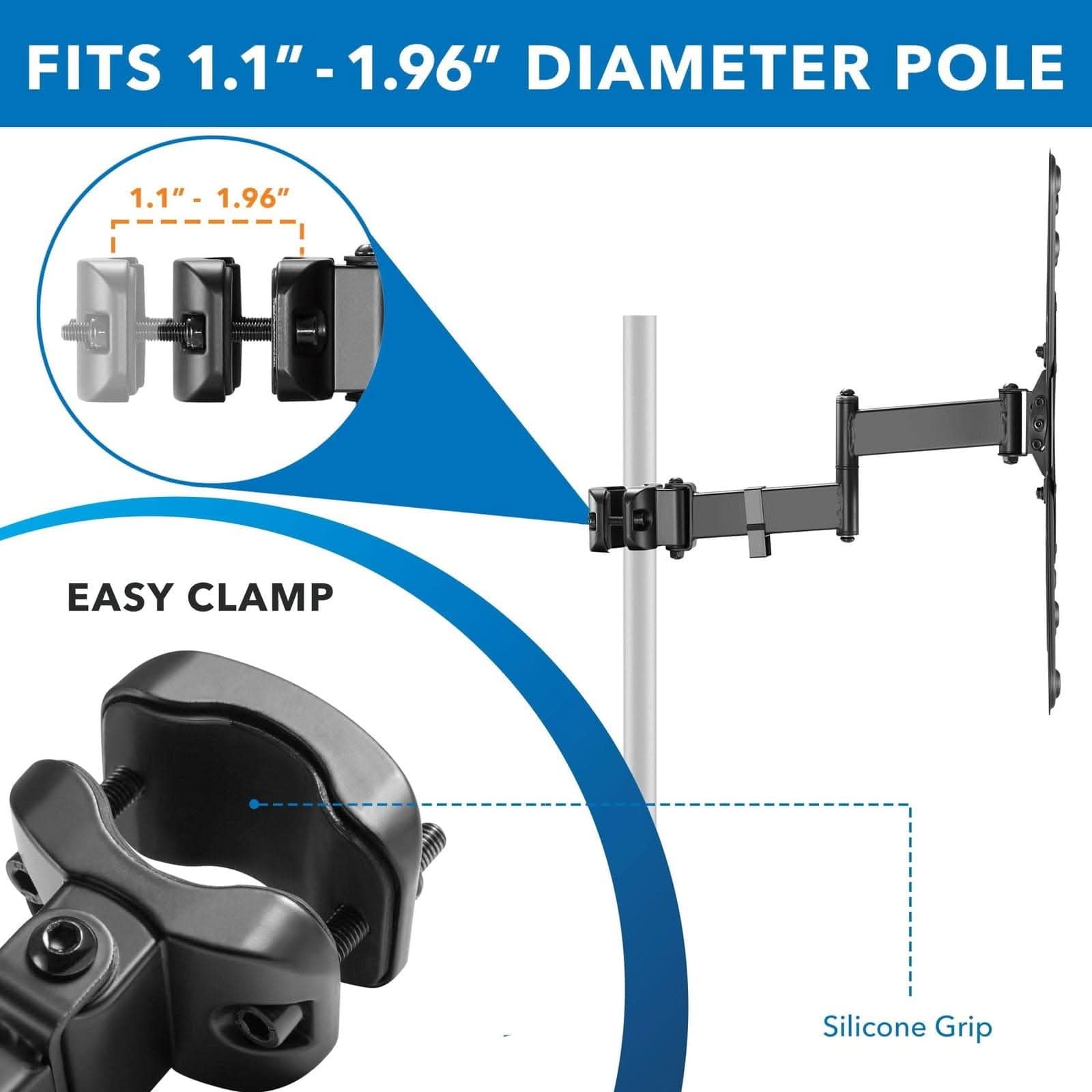 FITS 1.1" - 1.96" DIAMETER POLE

EASY CLAMP

Silicone Grip