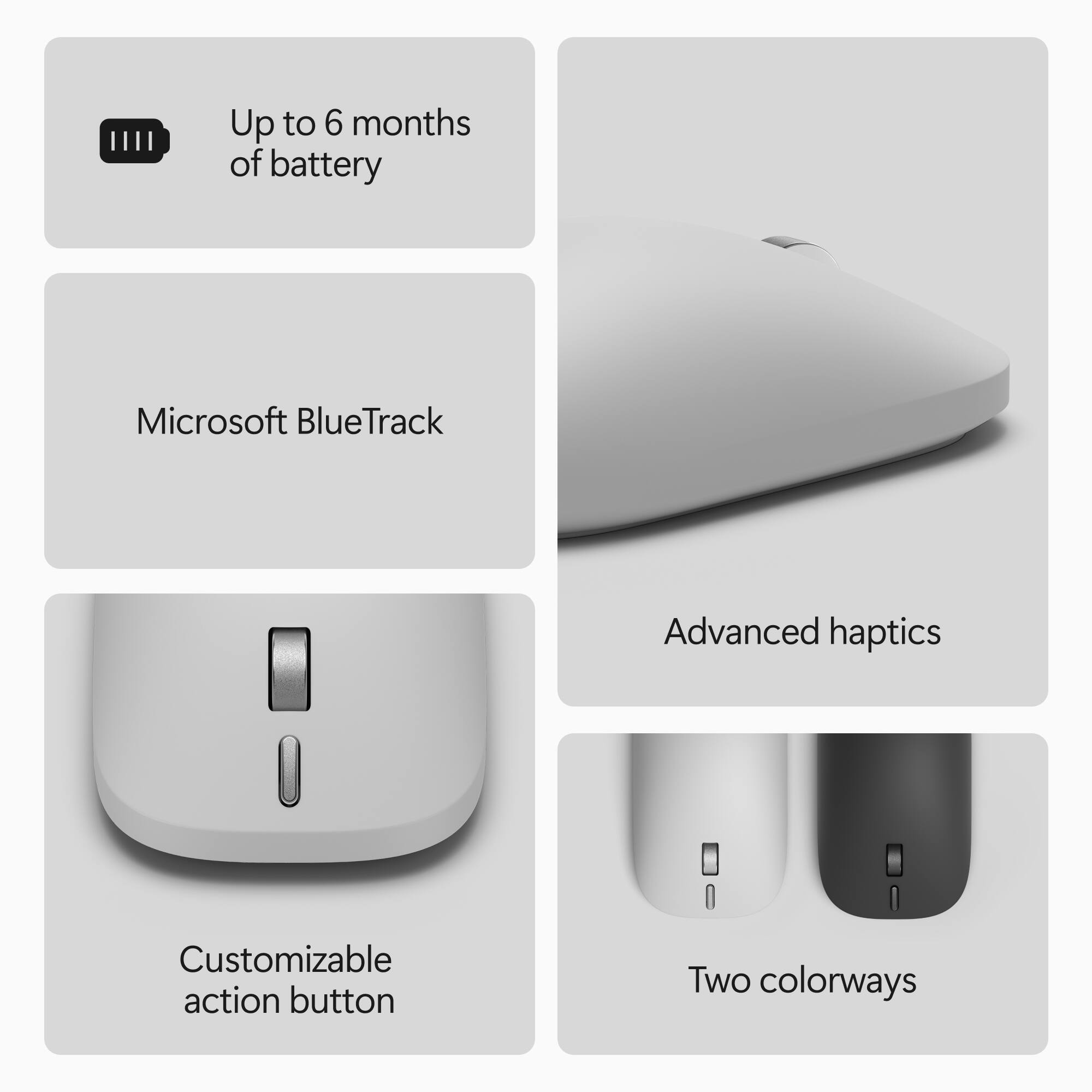 - Up to 6 months of battery
- Microsoft BlueTrack
- Advanced haptics
- Customizable action button
- Two colorways