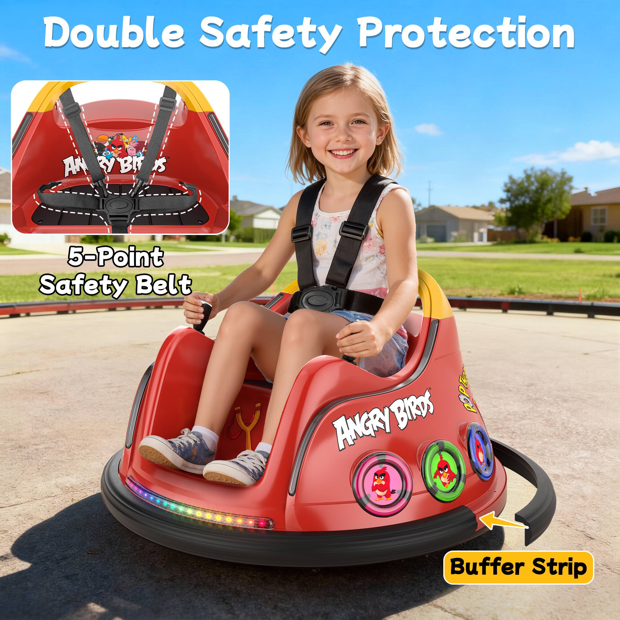 Double Safety Protection

5-Point Safety Belt

Buffer Strip