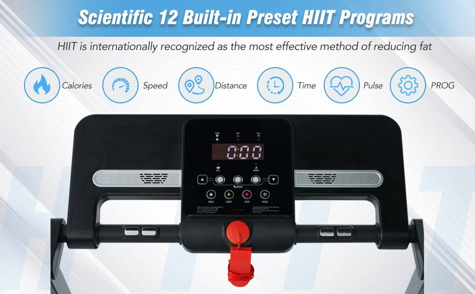 Scientific 12 Built-in Preset HIIT Programs

HIIT is internationally recognized as the most effective method of reducing fat

- Calories
- Speed
- Distance
- Time
- Pulse
- PROG