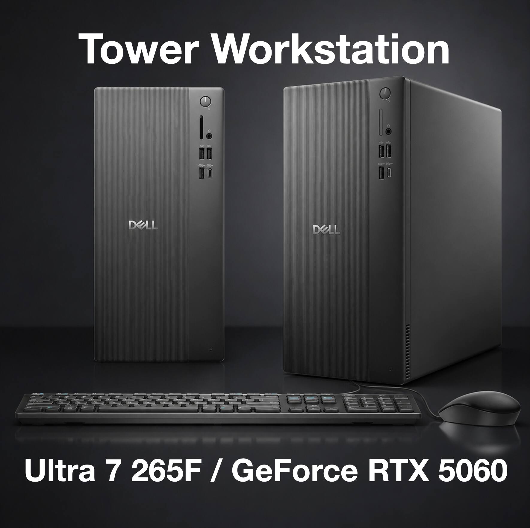Tower Workstation - DELL Ultra 7 265F / GeForce RTX 5060