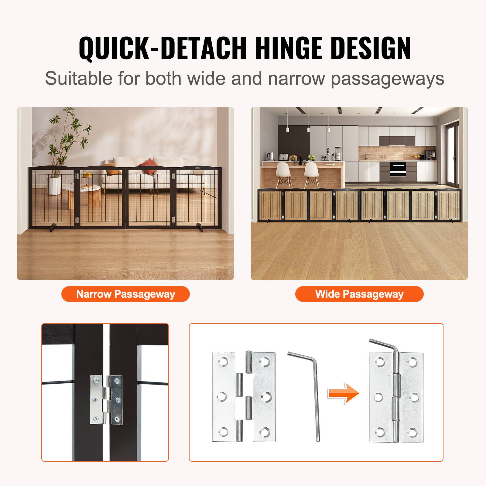 QUICK-DETACH HINGE DESIGN
Suitable for both wide and narrow passageways

Narrow Passageway
Wide Passageway
