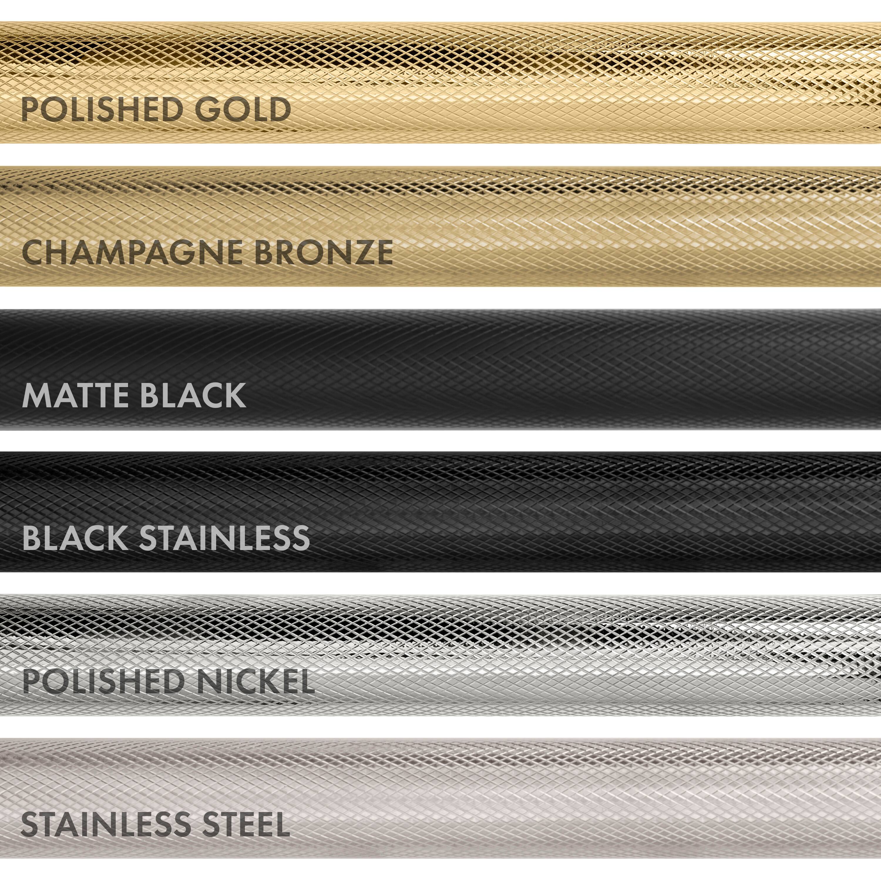 POLISHED GOLD  
CHAMPAGNE BRONZE  
MATTE BLACK  
BLACK STAINLESS  
POLISHED NICKEL  
STAINLESS STEEL