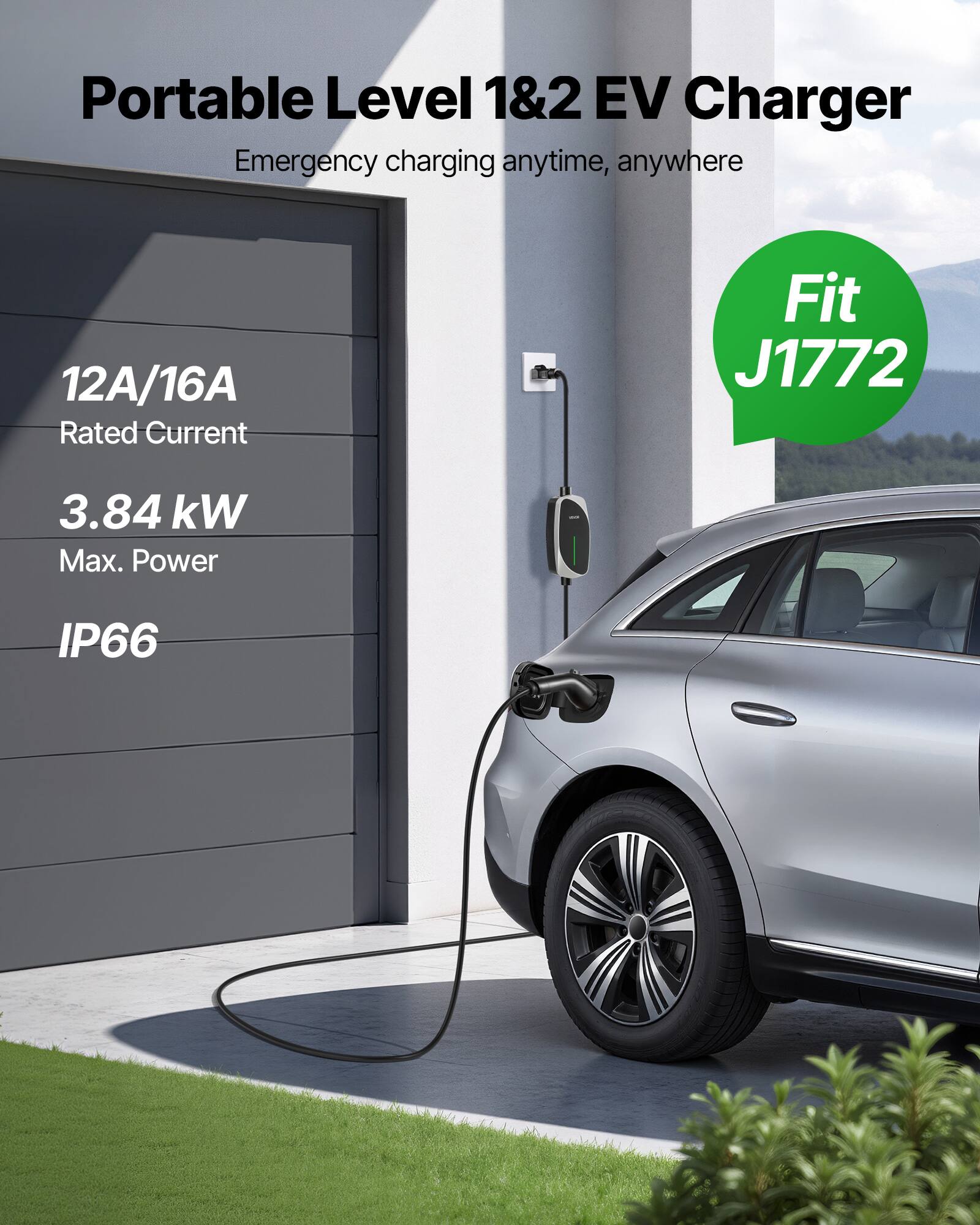 Portable Level 1&2 EV Charger  
Emergency charging anytime, anywhere  

12A/16A Rated Current  
3.84 kW Max. Power  
IP66  

Fit J1772