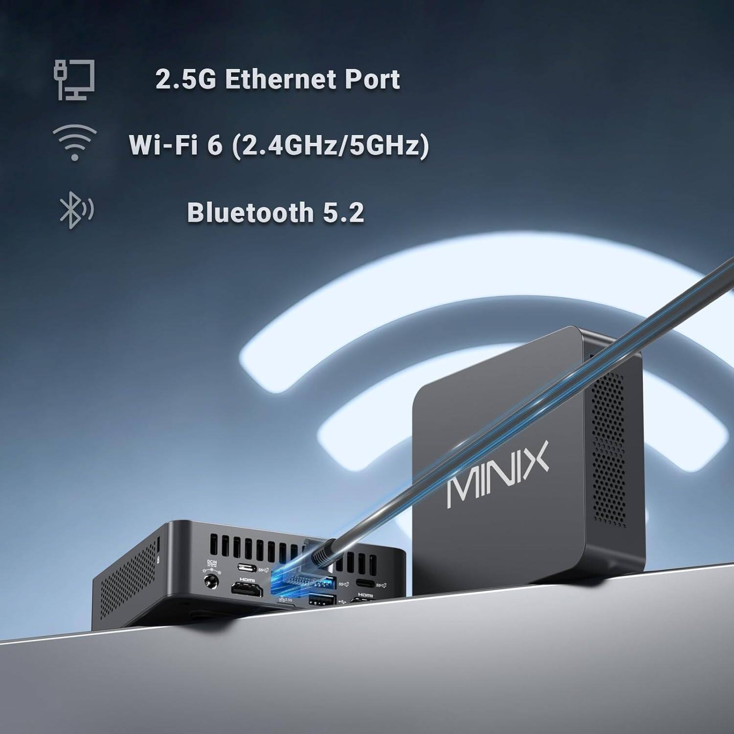 2.5G Ethernet Port  
Wi-Fi 6 (2.4GHz/5GHz)  
Bluetooth 5.2