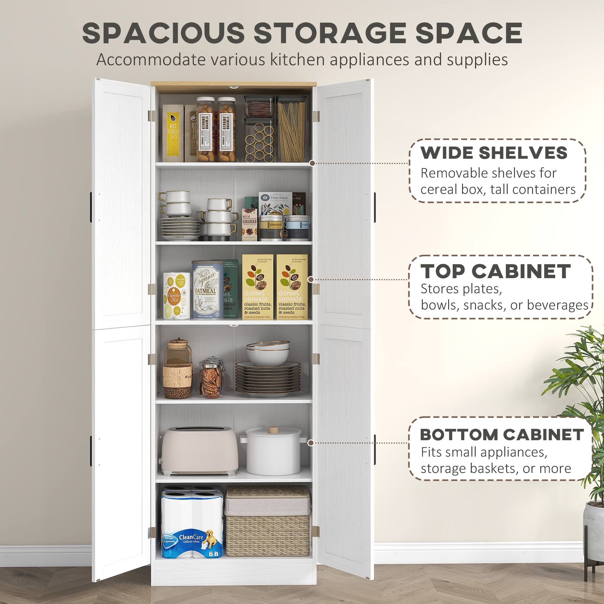 SPACIOUS STORAGE SPACE Accommodate various kitchen appliances and supplies

- WIDE SHELVES Removable shelves for cereal box, tall containers
- TOP CABINET Stores plates, bowls, snacks, or beverages
- BOTTOM CABINET Fits small appliances, storage baskets, or more