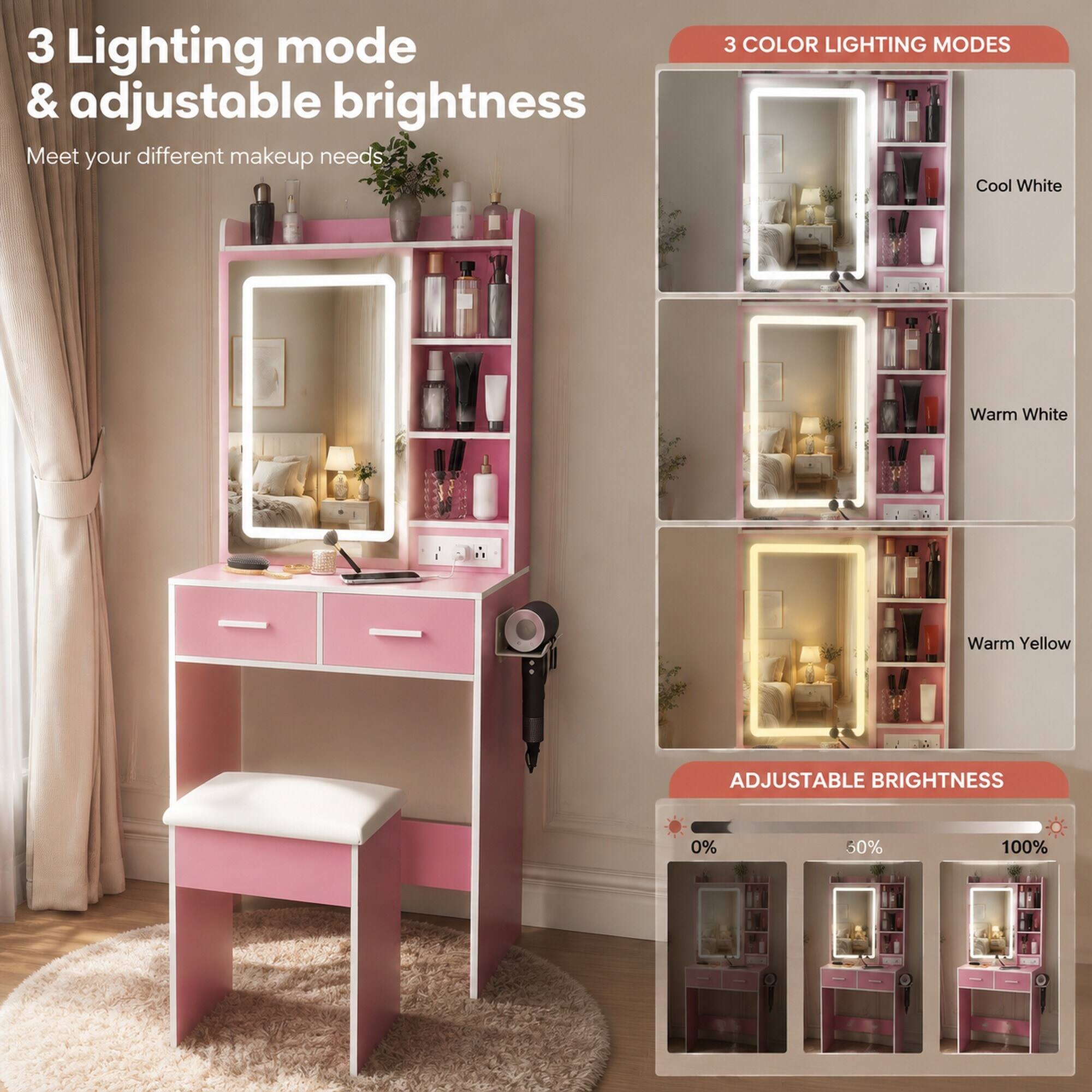 3 Lighting mode & adjustable brightness  
Meet your different makeup needs

3 COLOR LIGHTING MODES  
Cool White  
Warm White  
Warm Yellow

ADJUSTABLE BRIGHTNESS  
0%  
60%  
100%