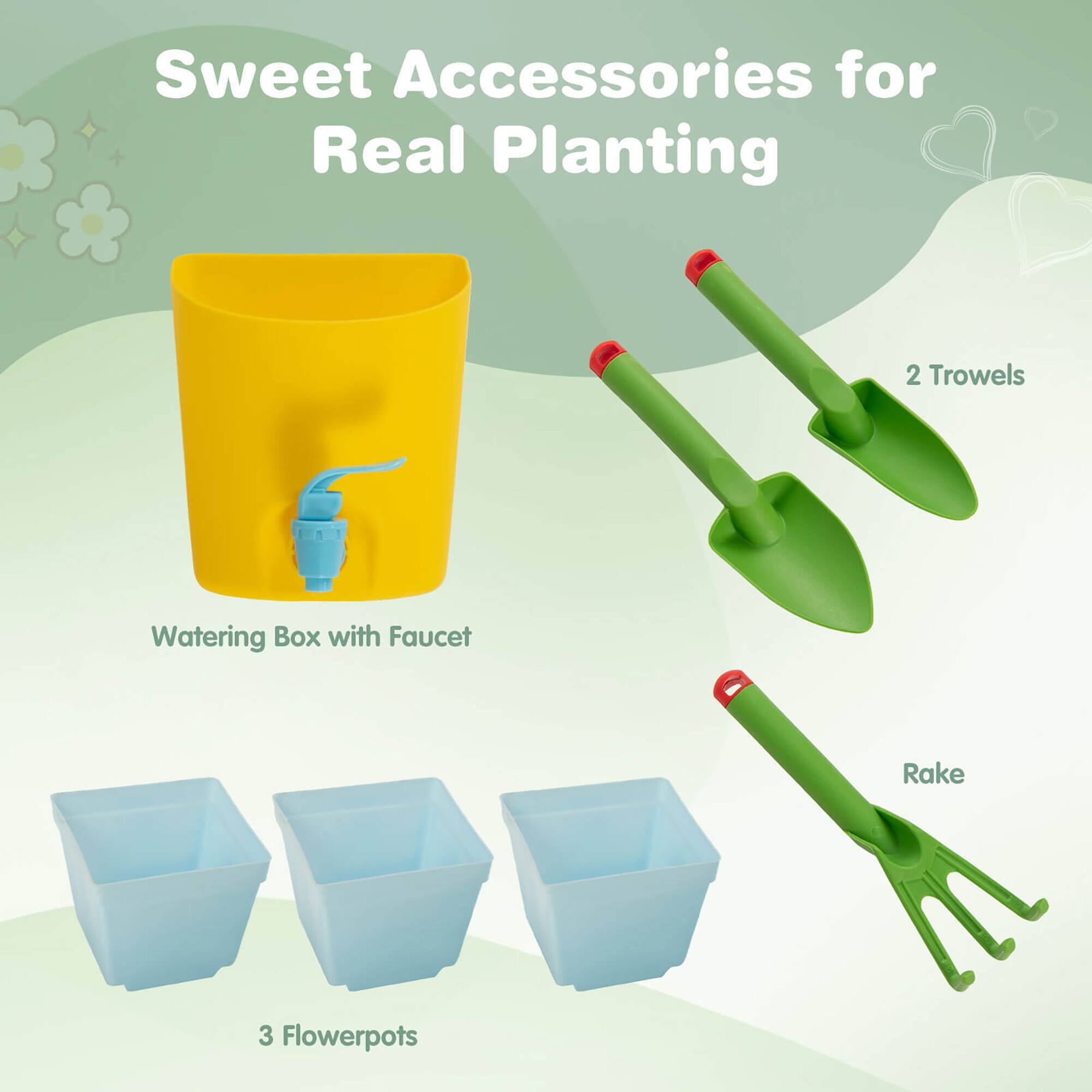 Sweet Accessories for Real Planting  
- Watering Box with Faucet  
- 2 Trowels  
- Rake  
- 3 Flowerpots