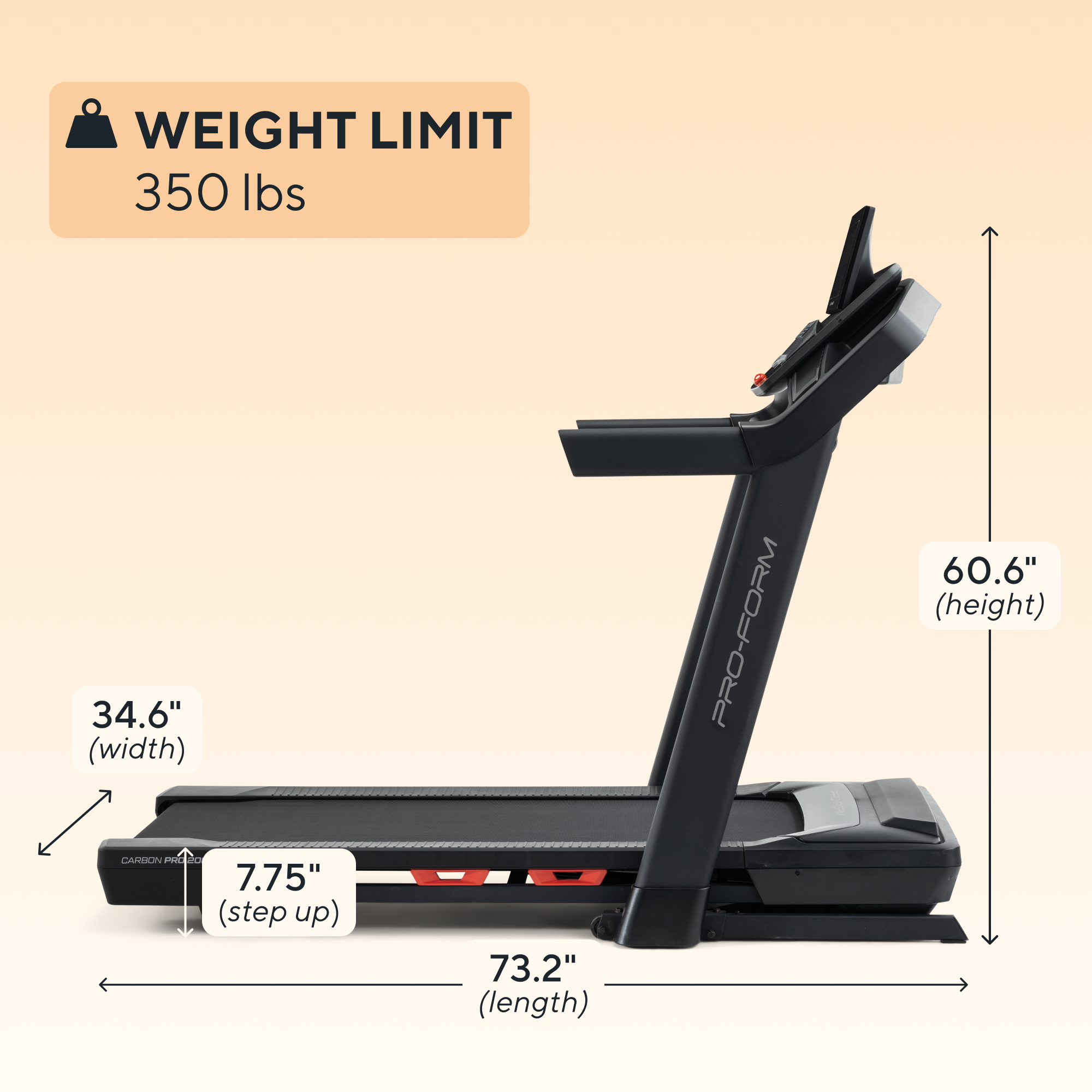 WEIGHT LIMIT 350 lbs  
34.6" (width)  
60.6" (height)  
7.75" (step up)  
73.2" (length)