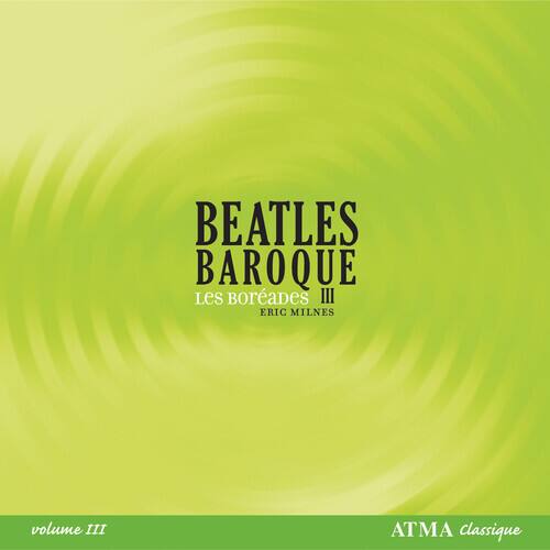 Les Bor ades de Montr al - Beatles Baroque 3   - COMPACT DISCS [CD] price history on PriceWatchPro