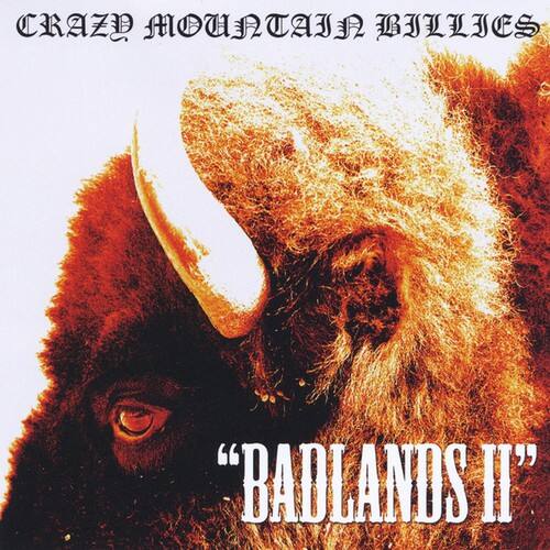 Crazy Mountain Billies - Badlands II   - COMPACT DISCS [CD] price history on PriceWatchPro