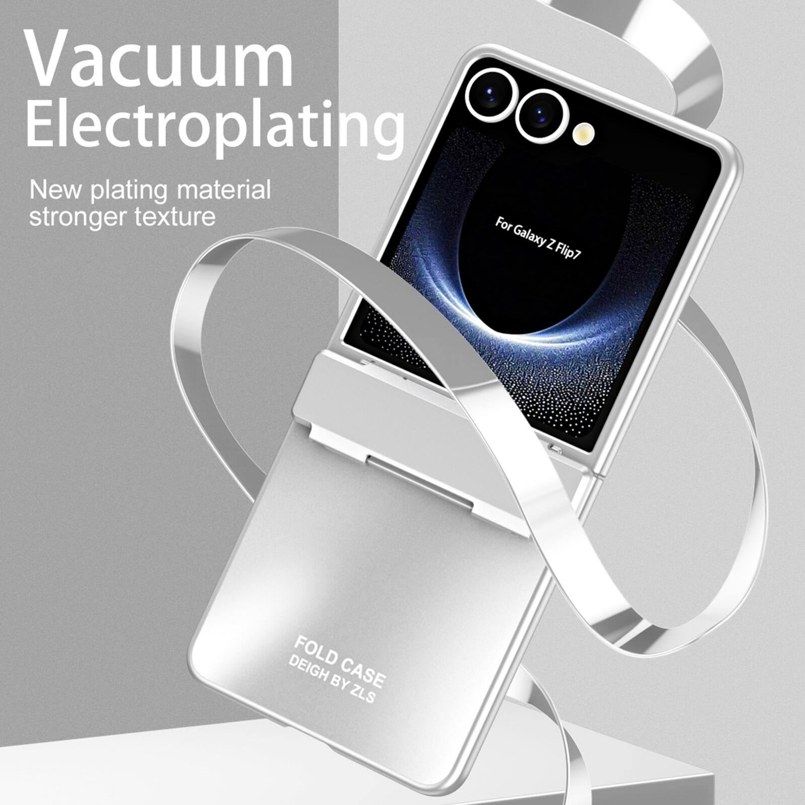 Vacuum Electroplating  
New plating material stronger texture  
For Galaxy Z Flip7  
FOLD CASE  
DEIGH BY ZLS