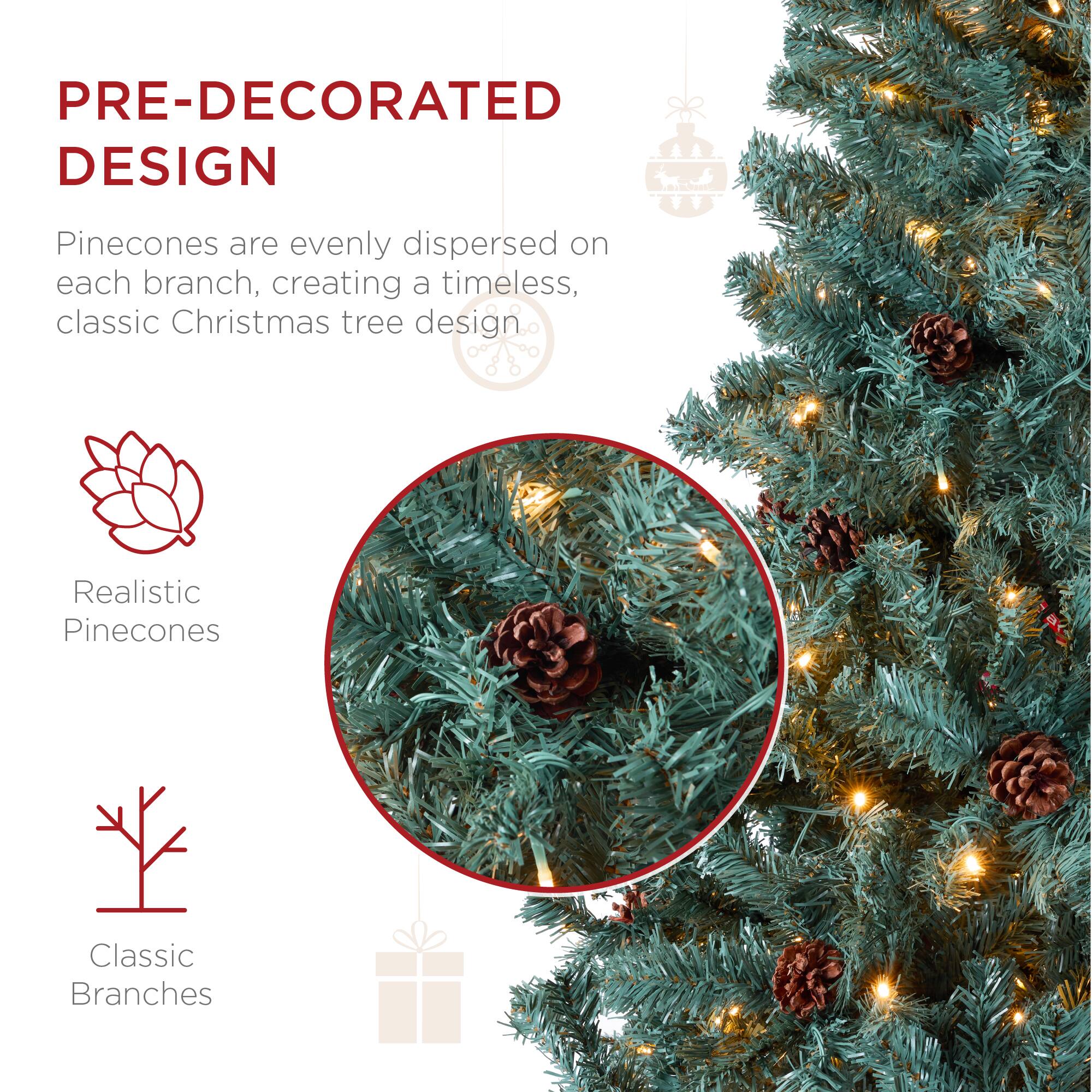 PRE-DECORATED DESIGN

Pinecones are evenly dispersed on each branch, creating a timeless, classic Christmas tree design.

- Realistic Pinecones
- Classic Branches