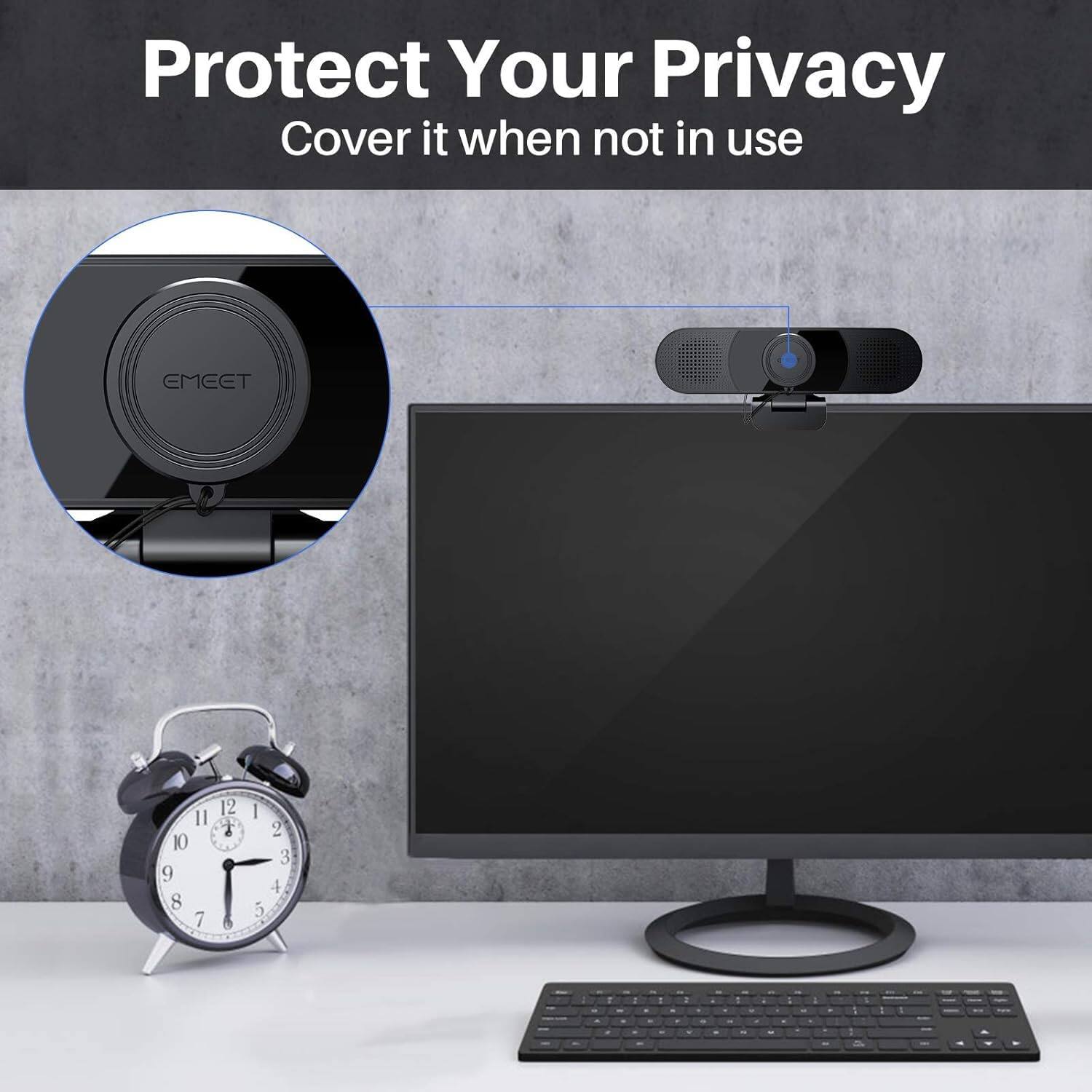 Protect Your Privacy  
Cover it when not in use  

EMEET  

Il 10 9 8 7  
12 f  
| 2 3 4 5  
-  
..  
-  
-  
THE  
-  
-  
.  
-  
-  
-  
. -  
-  
-  
-  
-  
-  
-  
-  
-  
-  
-  
-  
-  
-  
-  
-  
-  
-  
-  
-  
-  
-  
-  
-  
-  
-  
-  
-  
-  
-  
-  
-  
-  
-  
-  
-  
-  
-  
-  
-  
-  
-  
-  
-  
-  
-  
-  
-  
-  
-  
-  
-  
-  
-  
-  
-  
-  
-  
-  
-  
-  
-  
-  
-  
-  
-  
-  
-  
-  
-  
-  
-  
-  
-  
-  
-  
-  
-  
-  
-  
-  
-  
-  
-  
-  
-  
-  
-  
-  
-  
-  
-  
-  
-  
-  
-  
-