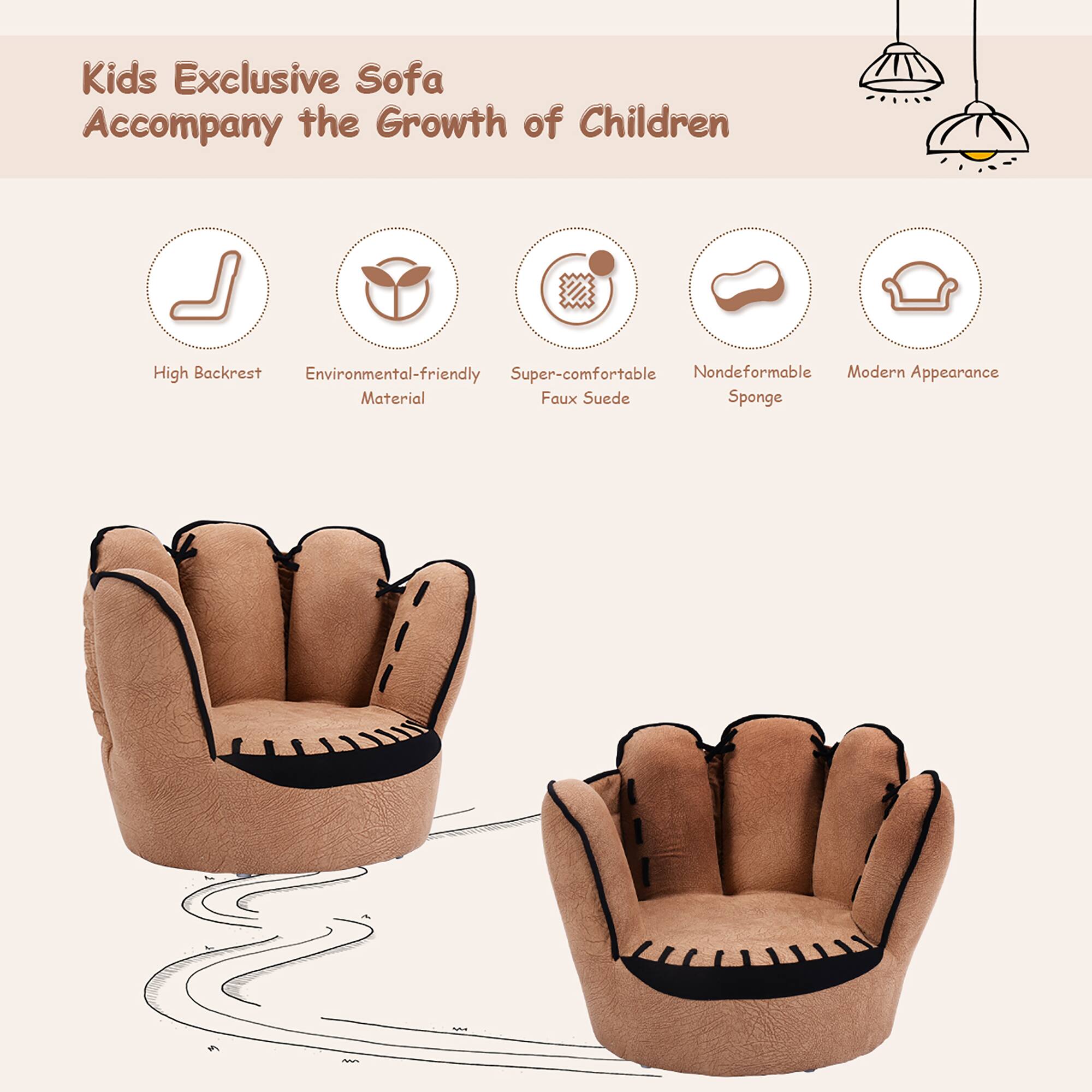 Kids Exclusive Sofa  
Accompany the Growth of Children  

- High Backrest  
- Environmental-friendly Material  
- Super-comfortable Faux Suede  
- Nondeformable Sponge  
- Modern Appearance