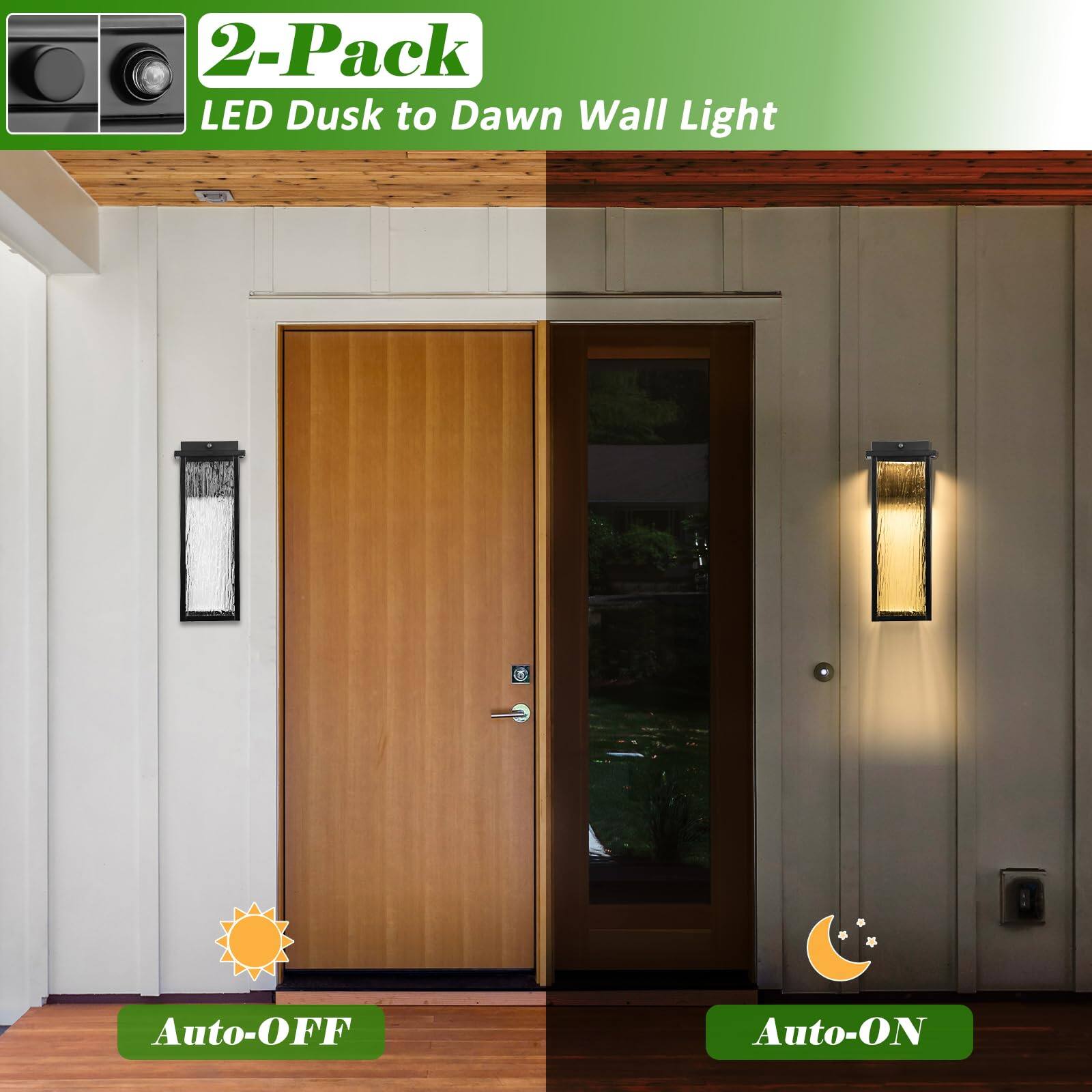 2-Pack LED Dusk to Dawn Wall Light

Auto-OFF

Auto-ON