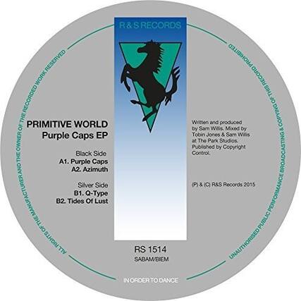 R & S RECORDS RESERVED PROHIBITED WORK RECORD THIS RECORDED OF THE PRIMITIVE WORLD
Written and produced by Sam Willis
Mixed by Tobin Jones & Sam Willis
Published by Copyright Control
Purple Caps EP
A1. Purple Caps
A2. Azimuth
B1. Silver Side
B2. Tides Of Lust
RS 1514
IN ORDER TO DANCE
(P) & (C) R&S Records 2015
MANUFACTURED BY SABAM/BIEM
All rights reserved. Unauthorized copying prohibited.