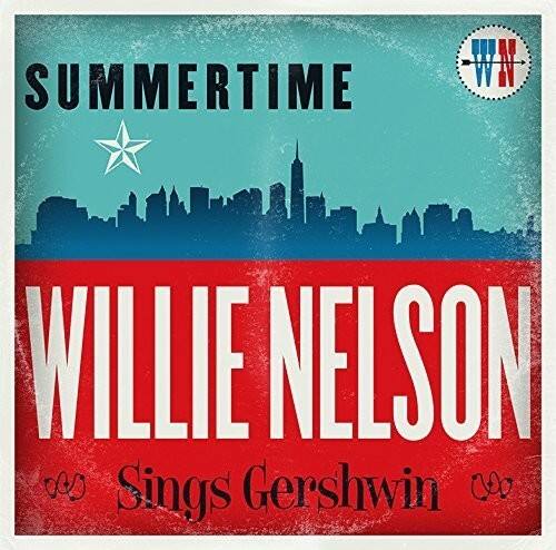 SUMMERTIME  
WILLIE NELSON  
Sings Gershwin