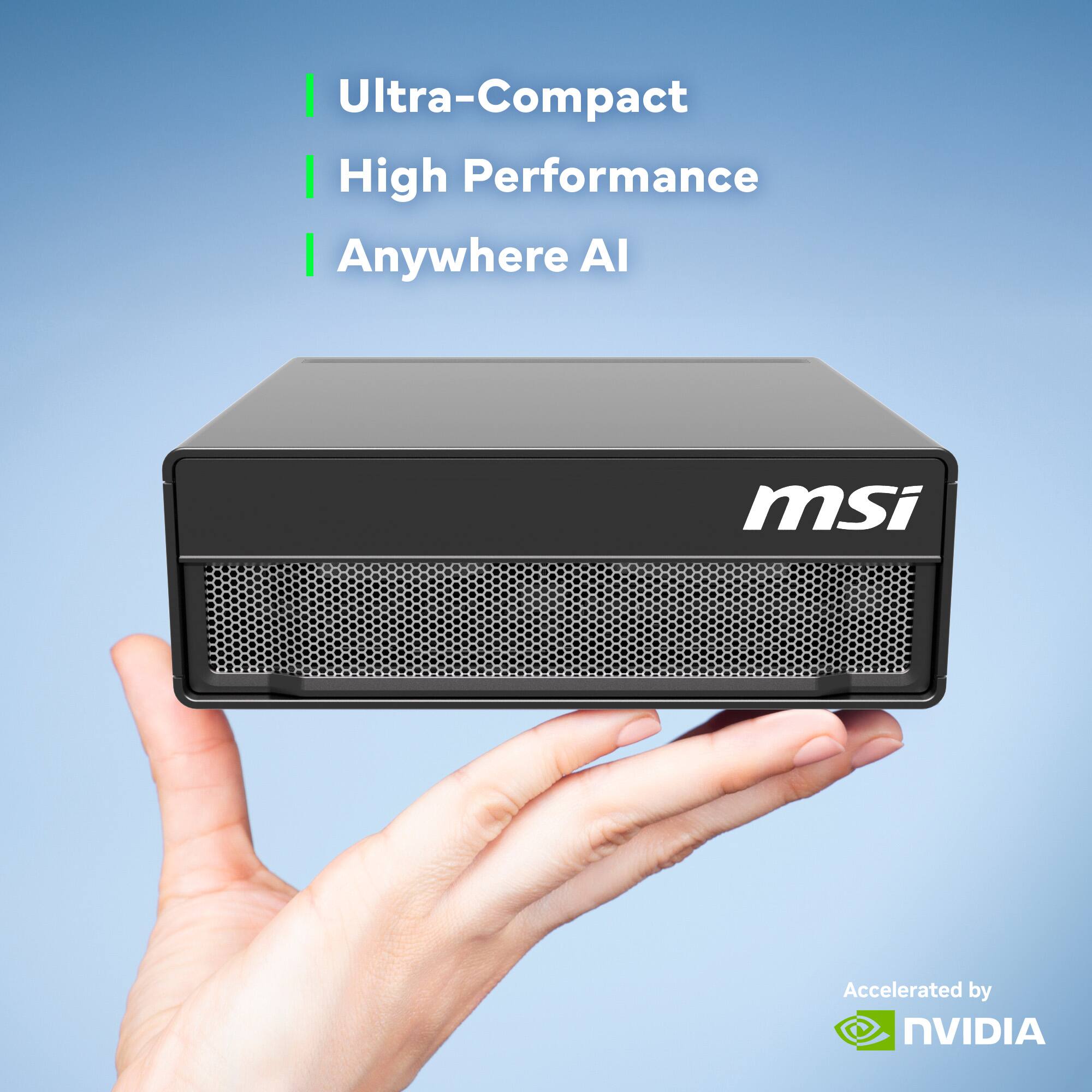 Ultra-Compact  
High Performance  
Anywhere AI  

Accelerated by NVIDIA