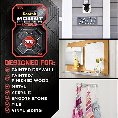 MTPUA STRENGTH Scotch MOUNT DOUBLE-SIDED MOUNTING TAPE EXTREME 7607 30t LB 3M

DESIGNED FOR:
- PAINTED DRYWALL
- PAINTED/ FINISHED WOOD
- METAL
- ACRYLIC
- SMOOTH STONE
- TILE
- VINYL SIDING