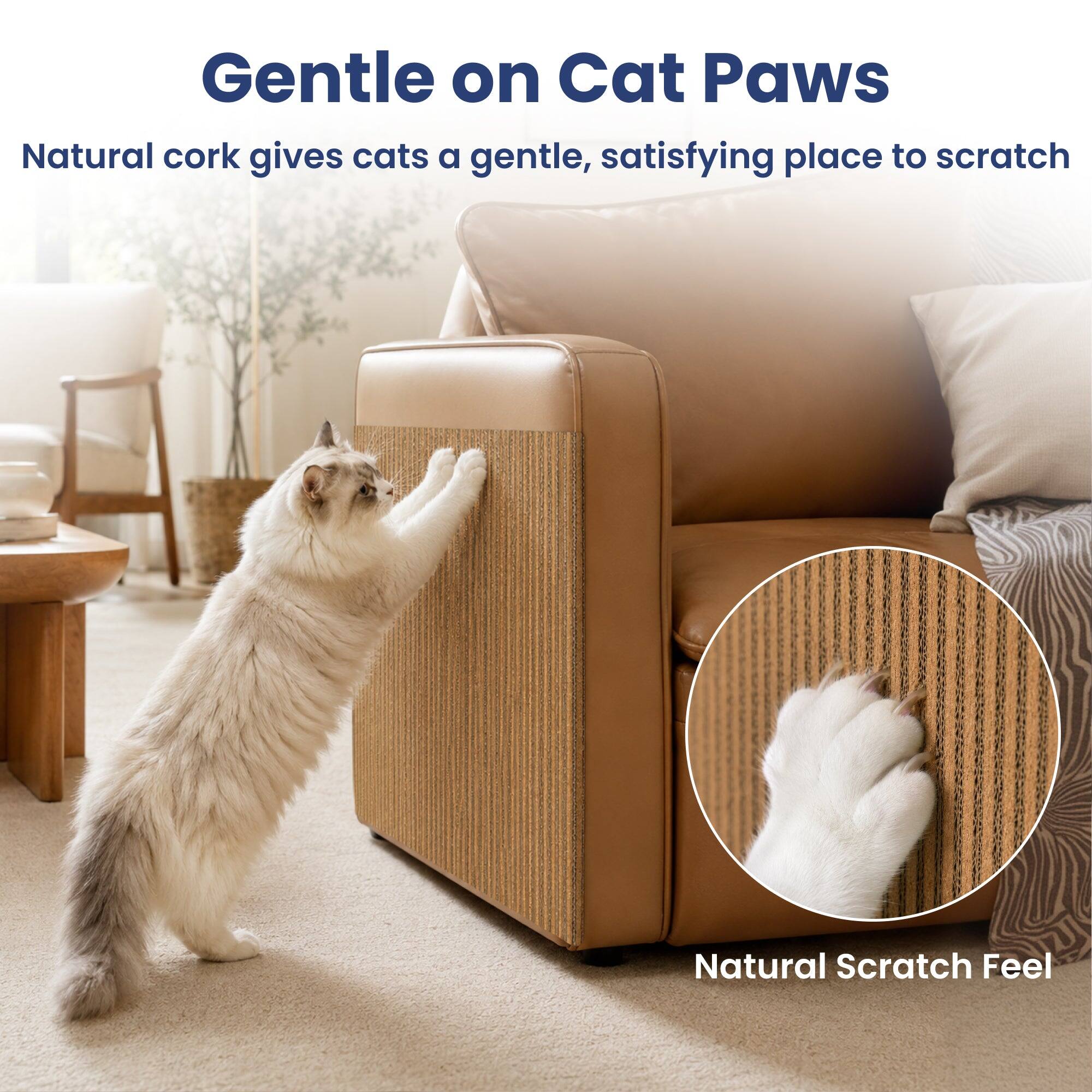Gentle on Cat Paws  
Natural cork gives cats a gentle, satisfying place to scratch  

Natural Scratch Feel
