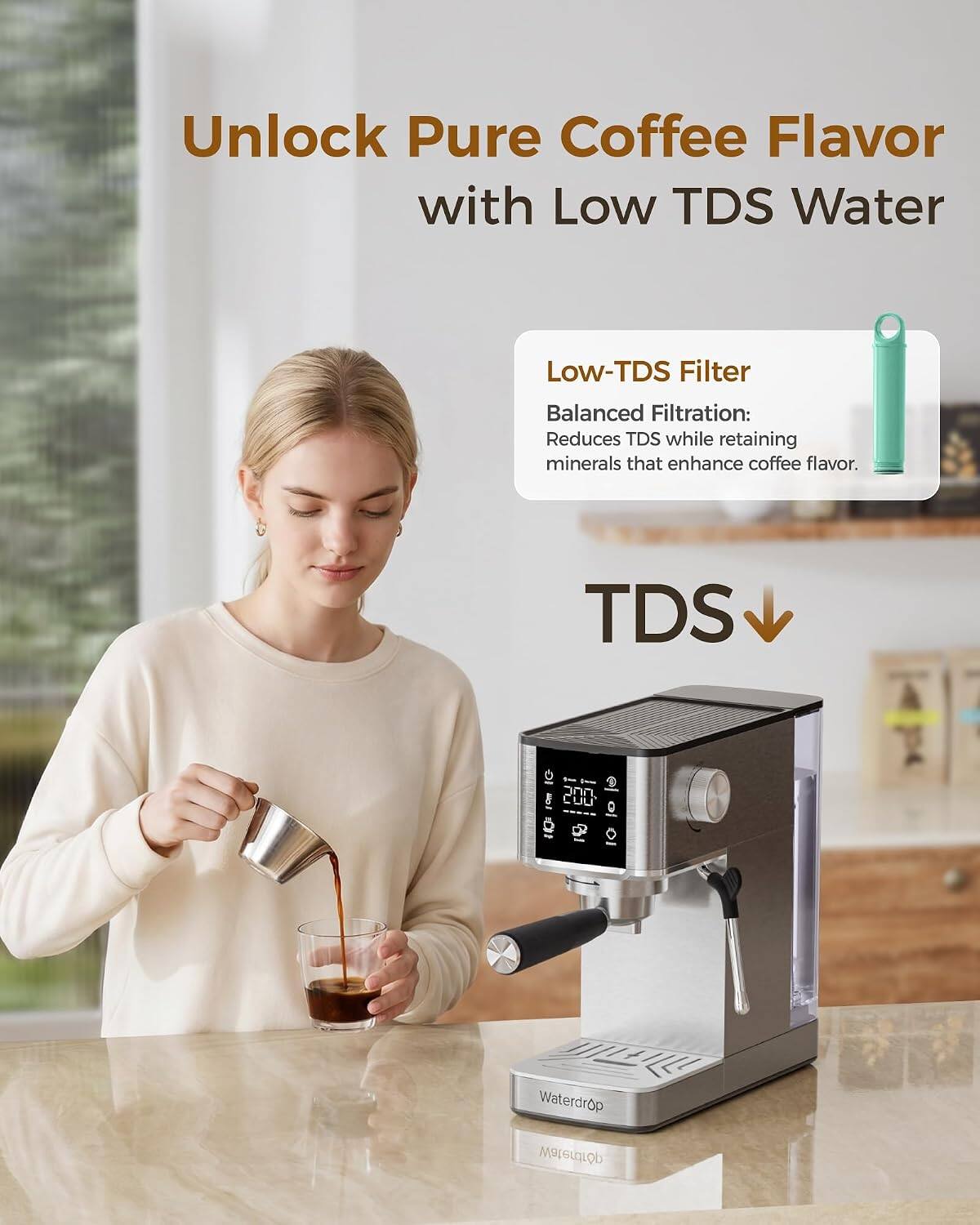 Unlock Pure Coffee Flavor with Low TDS Water

Low-TDS Filter
Balanced Filtration: Reduces TDS while retaining minerals that enhance coffee flavor.

TDS ↓

Waterdrop