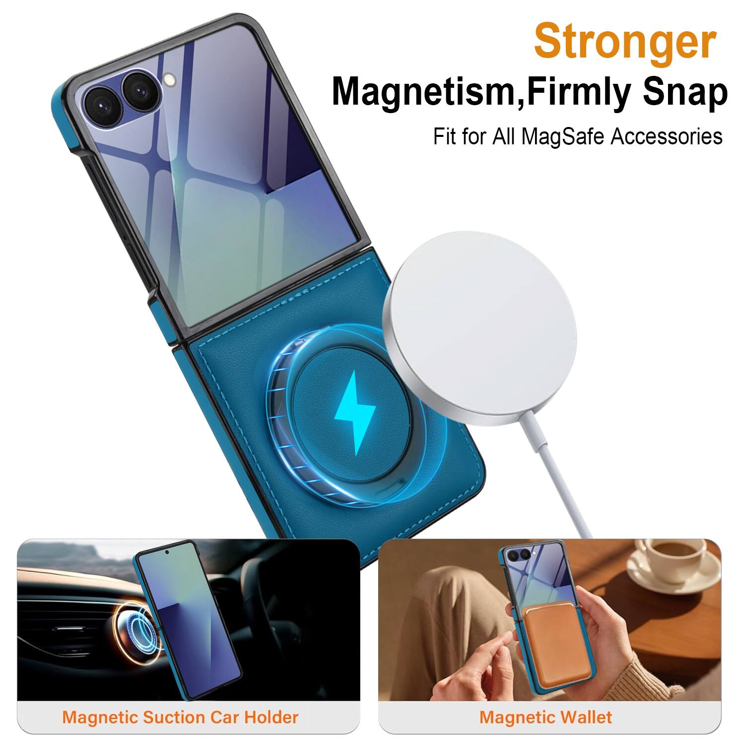 Stronger Magnetism, Firmly Snap Fit for All MagSafe Accessories

- Magnetic Suction Car Holder
- Magnetic Wallet