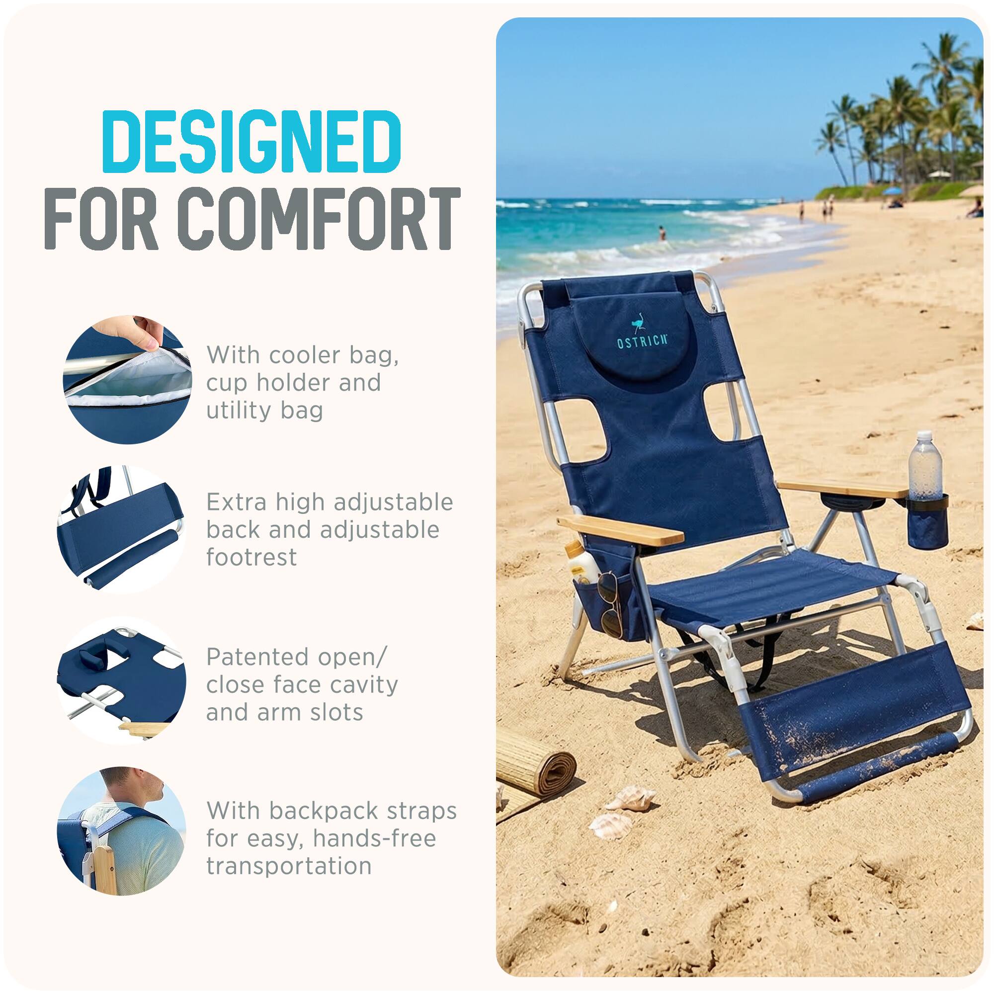 DESIGNED FOR COMFORT

- With cooler bag, cup holder and utility bag
- Extra high adjustable back and adjustable footrest
- Patented open/close face cavity and arm slots
- With backpack straps for easy, hands-free transportation