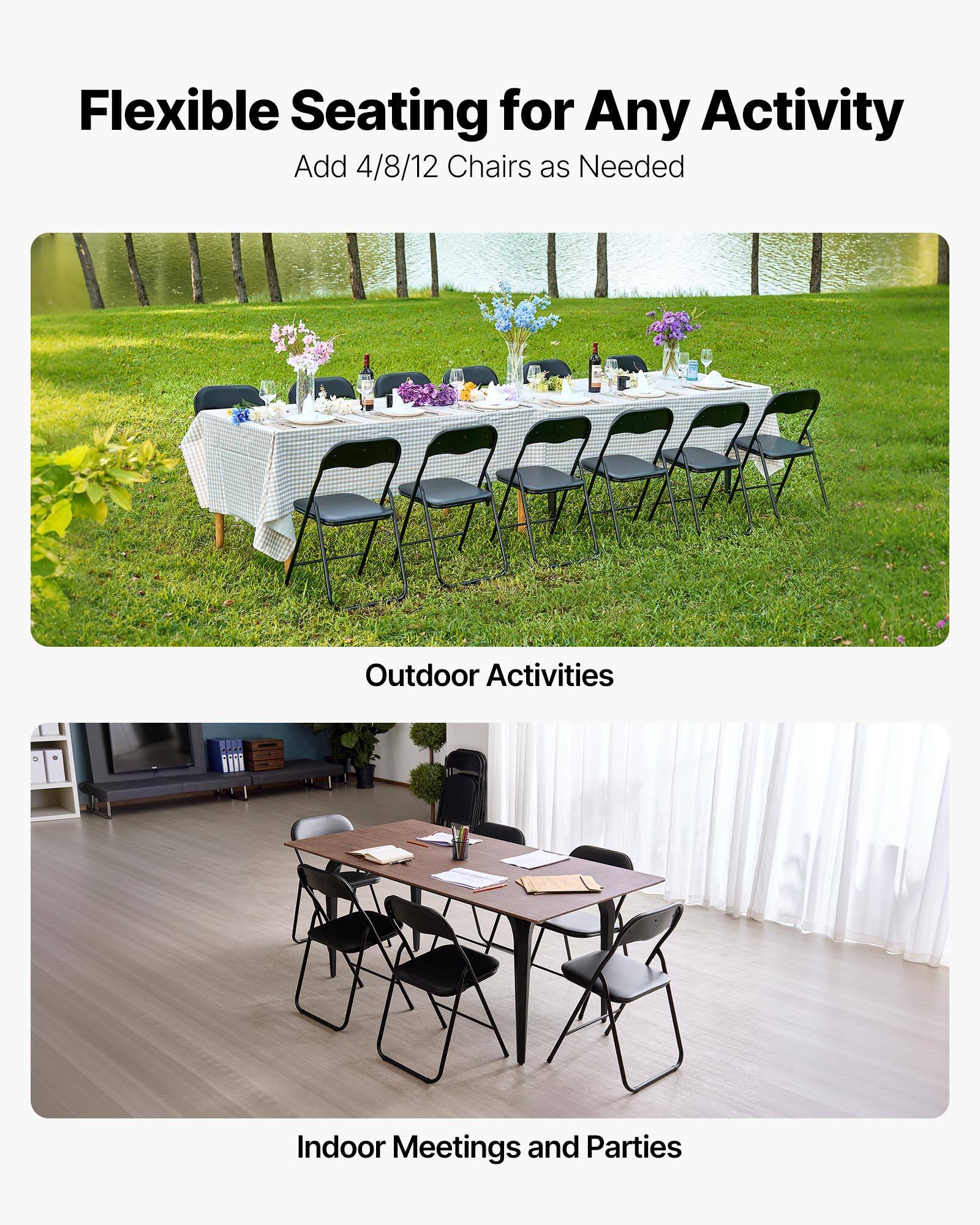 Flexible Seating for Any Activity  
Add 4/8/12 Chairs as Needed  

Outdoor Activities  

Indoor Meetings and Parties