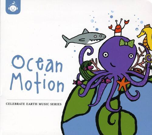 Ocean Motion  
CELEBRATE EARTH MUSIC SERIES