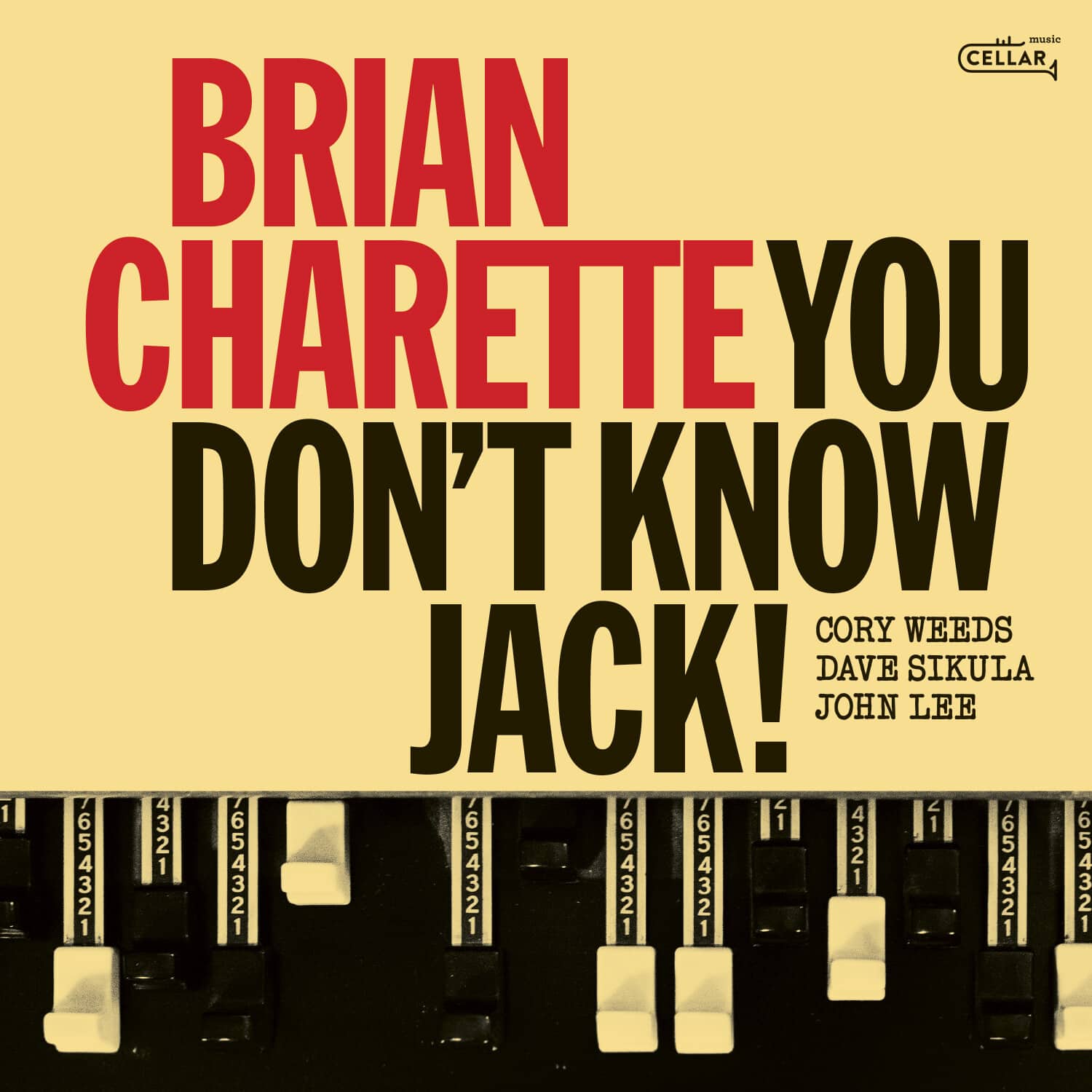 Brian Charette - You Don't Know Jack  - COMPACT DISCS