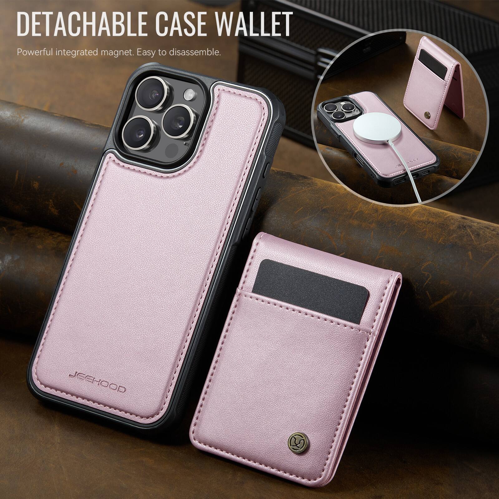 DETACHABLE CASE WALLET  
Powerful integrated magnet. Easy to disassemble.  
JEEHOOD