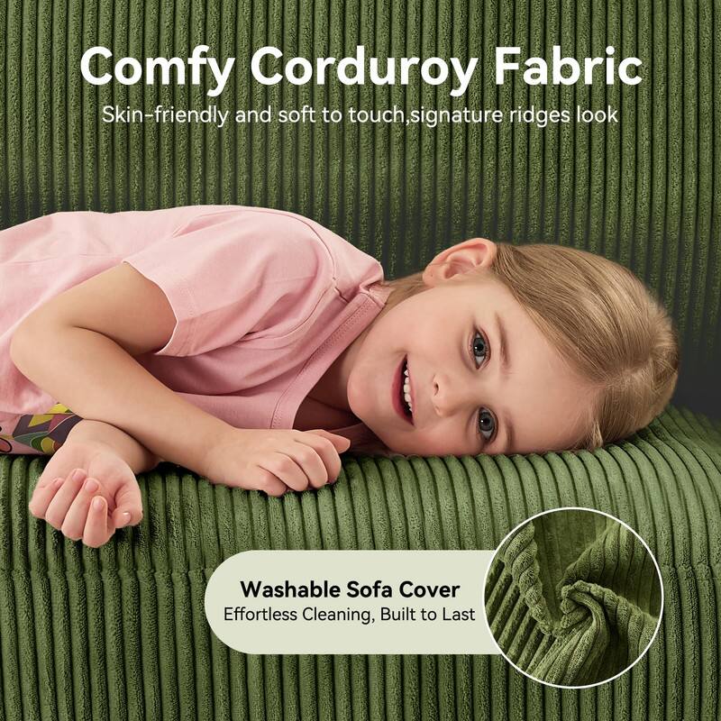 Comfy Corduroy Fabric  
Skin-friendly and soft to touch, signature ridges look  

Washable Sofa Cover  
Effortless Cleaning, Built to Last