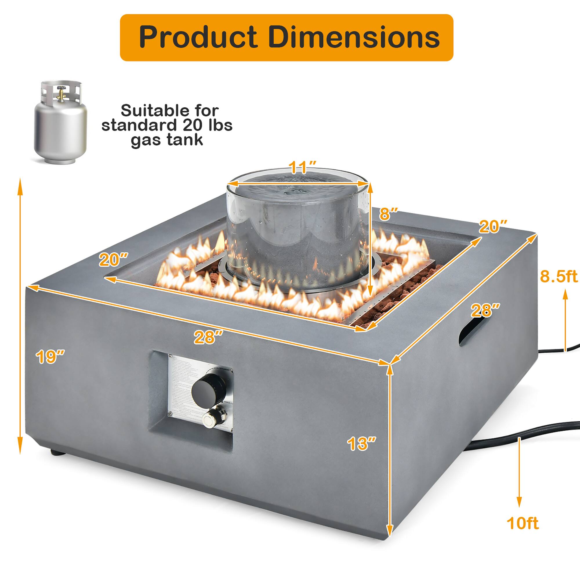 Product Dimensions

Suitable for standard 20 lbs gas tank

- 11"
- 8"
- 20"
- 20"
- 28"
- 28"
- 19"
- 13"
- 8.5ft
- 10ft