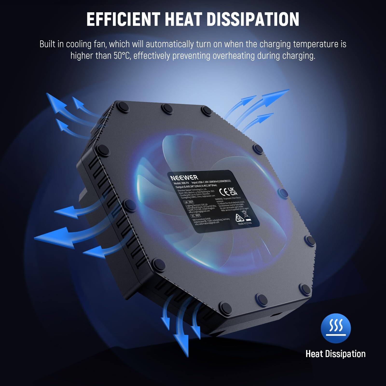 EFFICIENT HEAT DISSIPATION

Built-in cooling fan, which will automatically turn on when the charging temperature is higher than 50°C, effectively preventing overheating during charging.

NEEWER MB14

Heat Dissipation