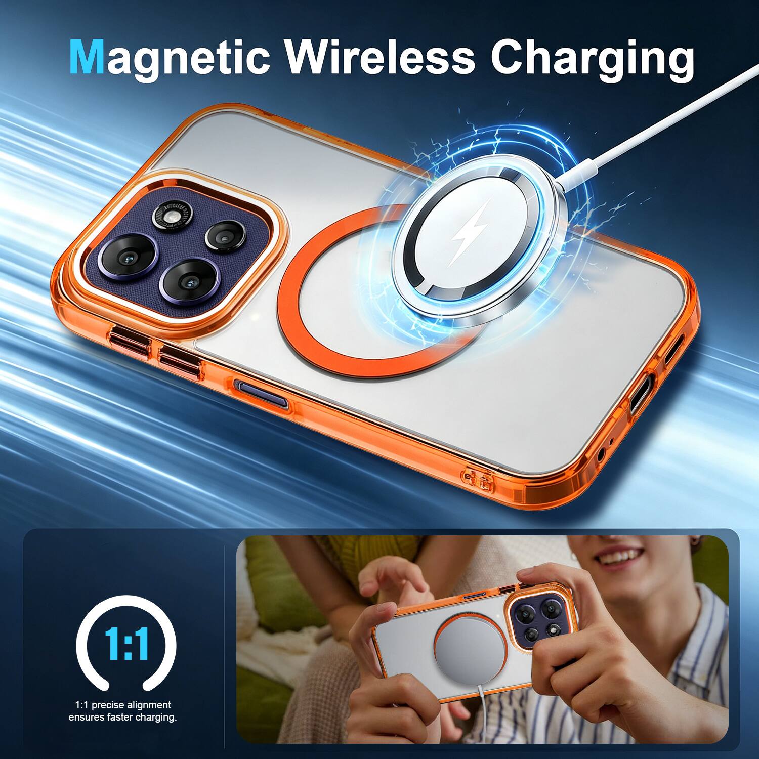 Magnetic Wireless Charging

1:1 precise alignment ensures faster charging.