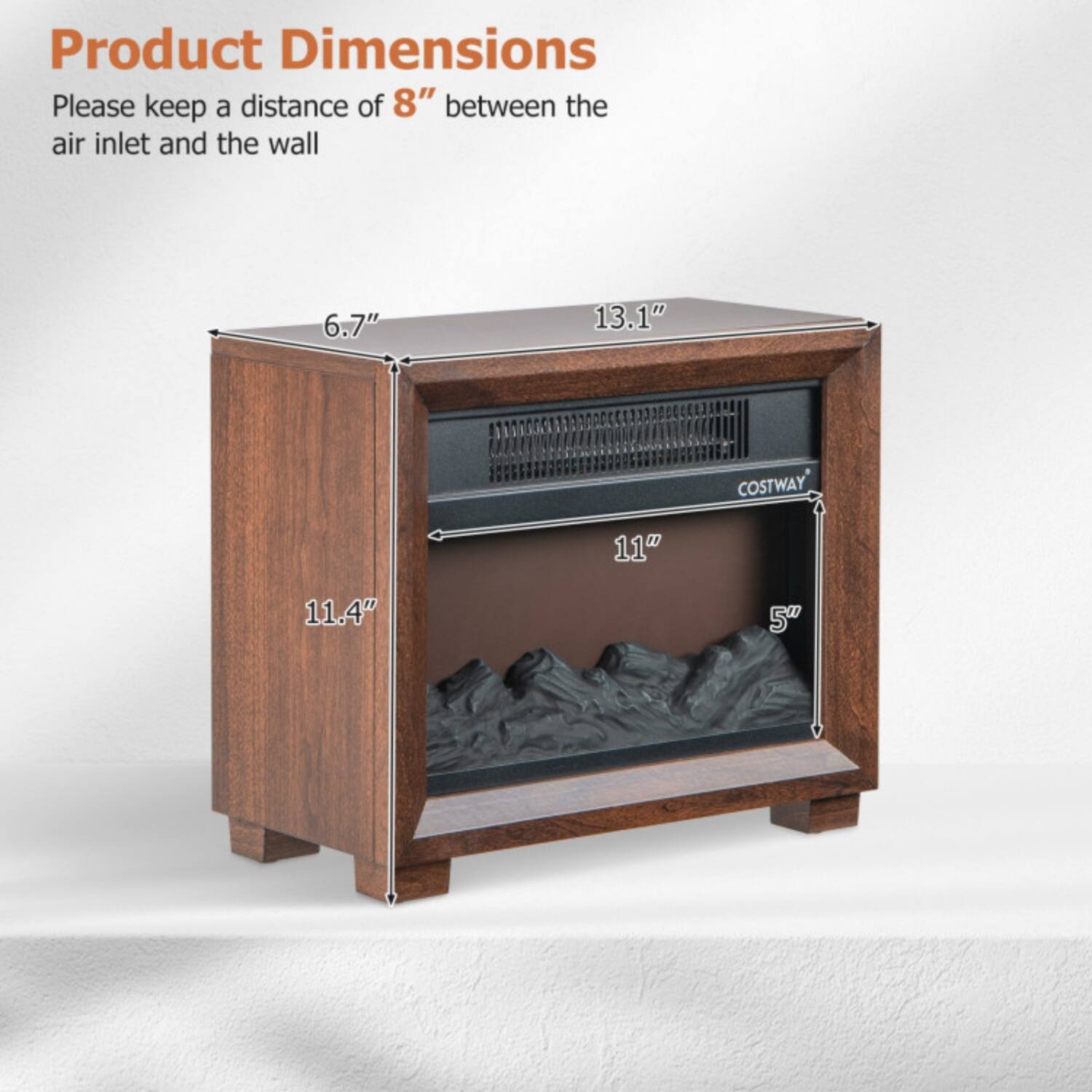 Product Dimensions  
Please keep a distance of 8" between the air inlet and the wall  

- 6.7"  
- 13.1"  
- 11"  
- 11.4"  
- 5"  

COSTWAY