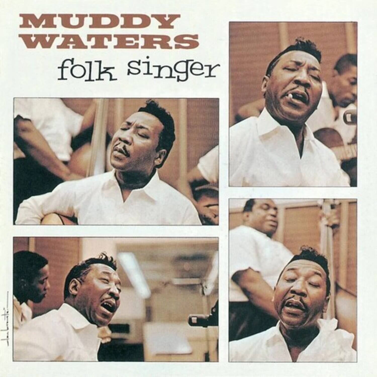 Muddy Waters  
folk singer