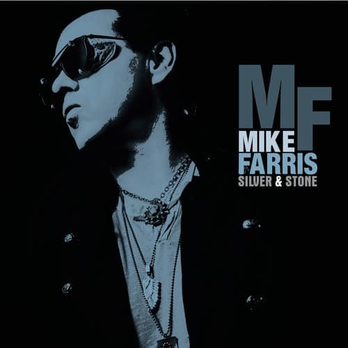 Mike Farris - Silver & Stone  - VINYL LP