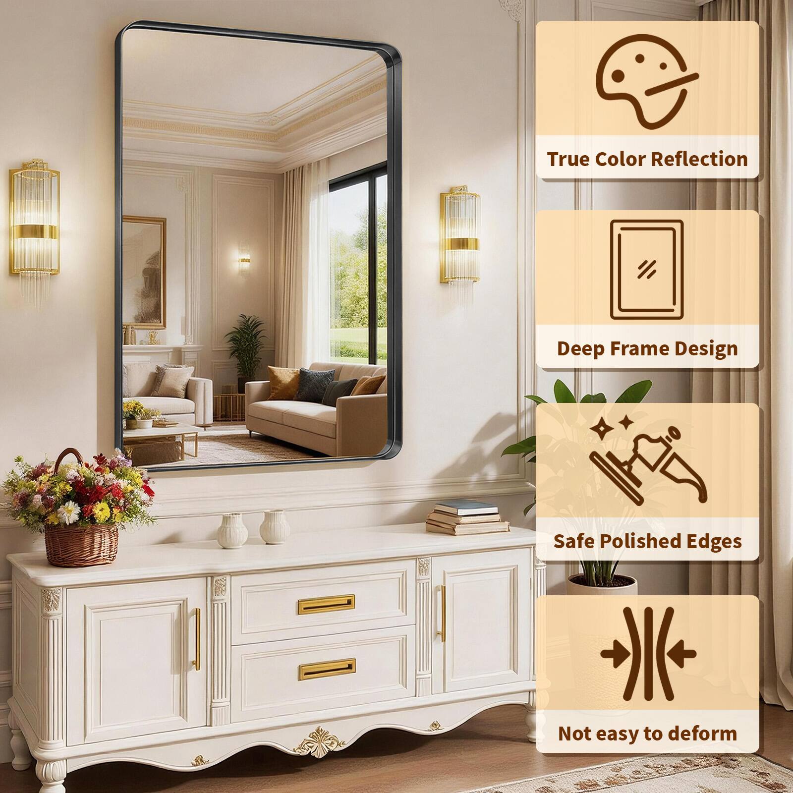 True Color Reflection  
Deep Frame Design  
Safe Polished Edges  
Not easy to deform