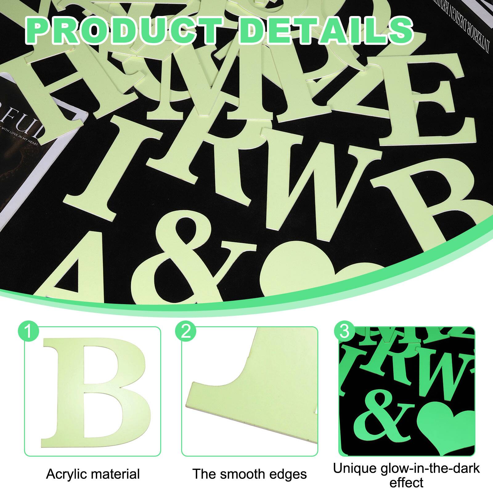 PRODUCT DETAILS

1. Acrylic material
2. The smooth edges
3. Unique glow-in-the-dark effect