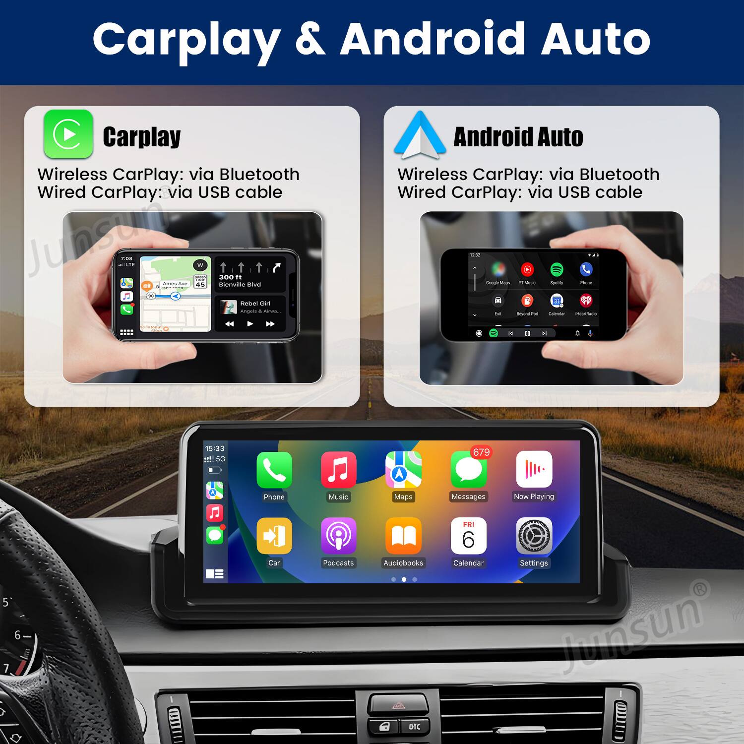 Carplay & Android Auto

Carplay
Wireless CarPlay: via Bluetooth
Wired CarPlay: via USB cable

Android Auto
Wireless CarPlay: via Bluetooth
Wired CarPlay: via USB cable

Phone Music Maps Messages Now Playing
5 6 7 A a Car Podcasts Audiobooks DTC FRI 6 Calendar Settings
