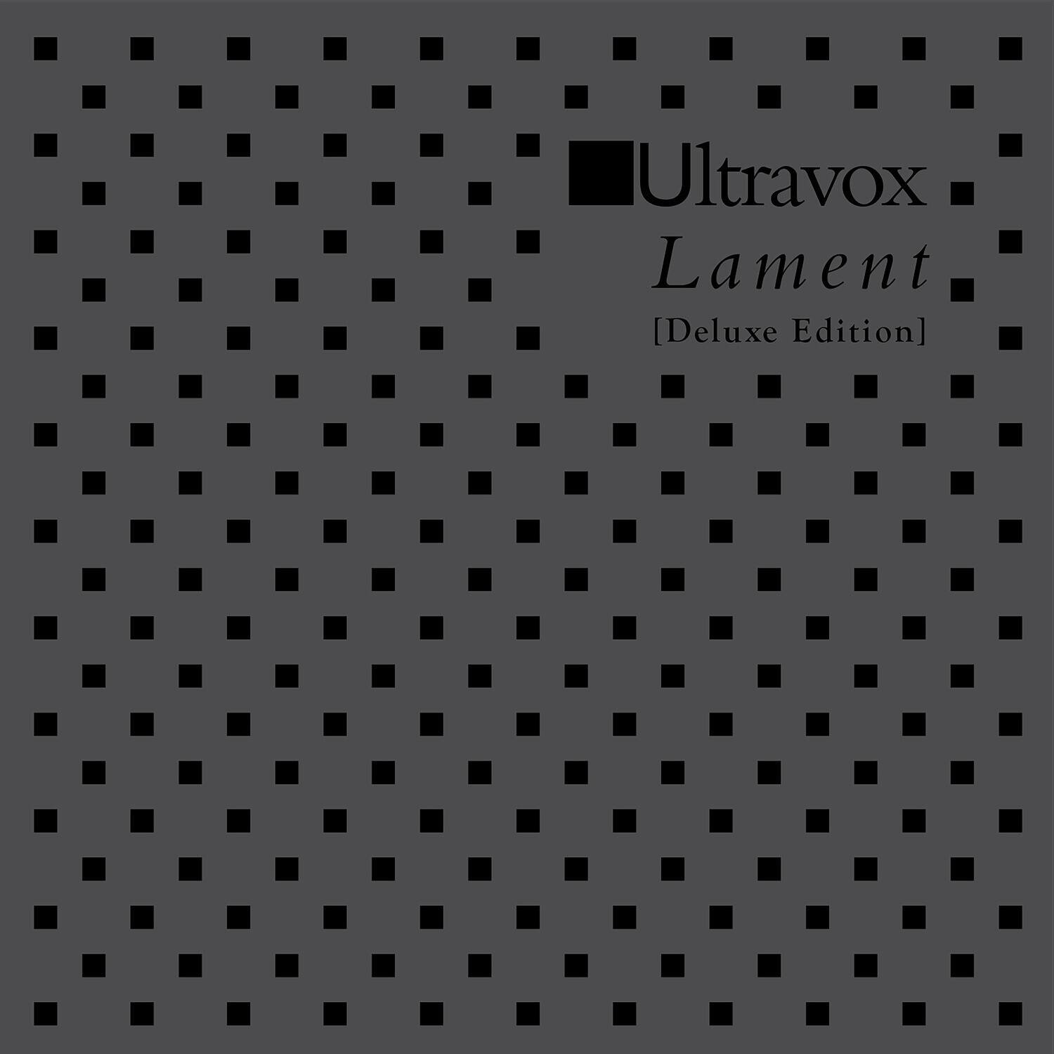 Ultravox  
Lament  
[Deluxe Edition]