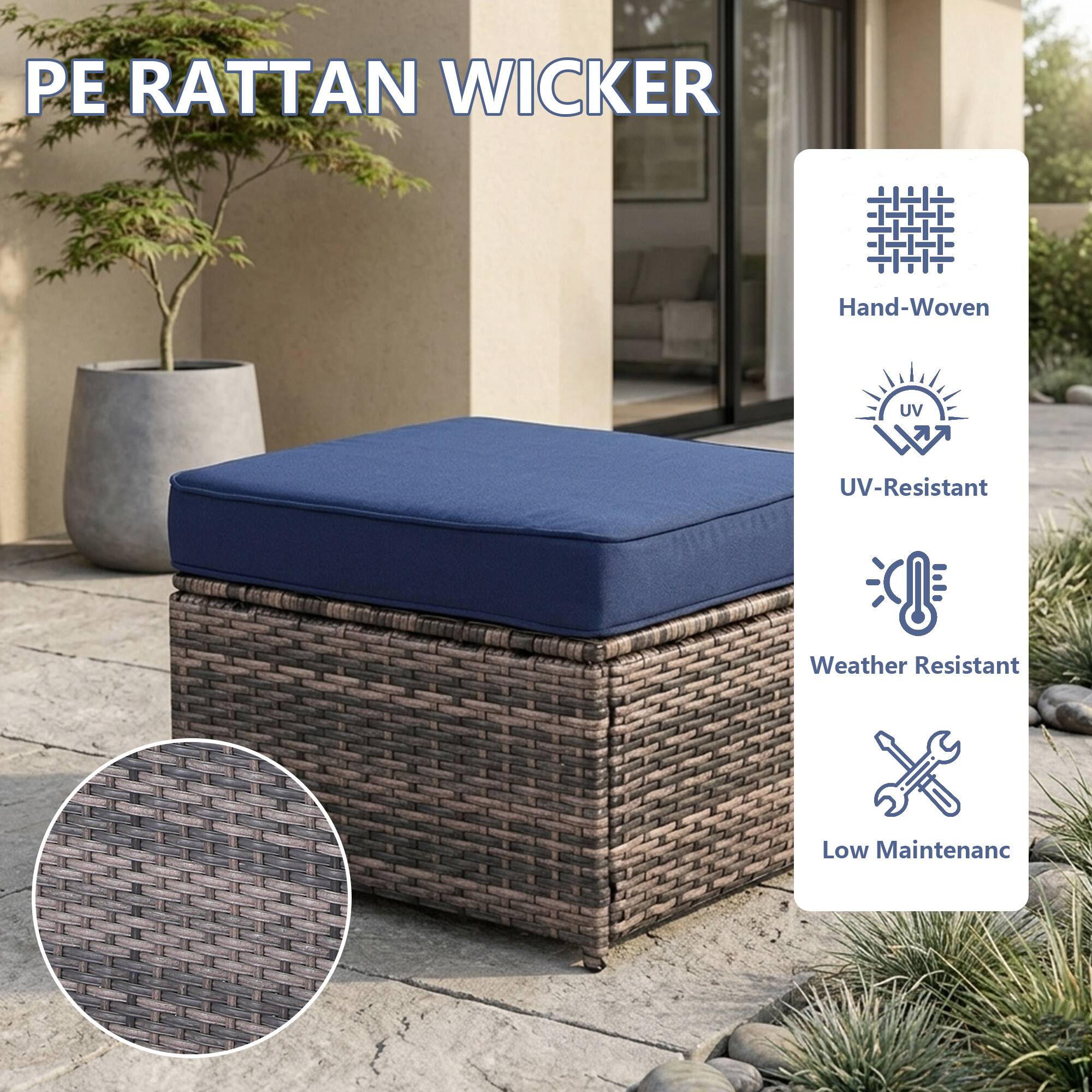 PE RATTAN WICKER

- Hand-Woven
- UV-Resistant
- Weather Resistant
- Low Maintenance
