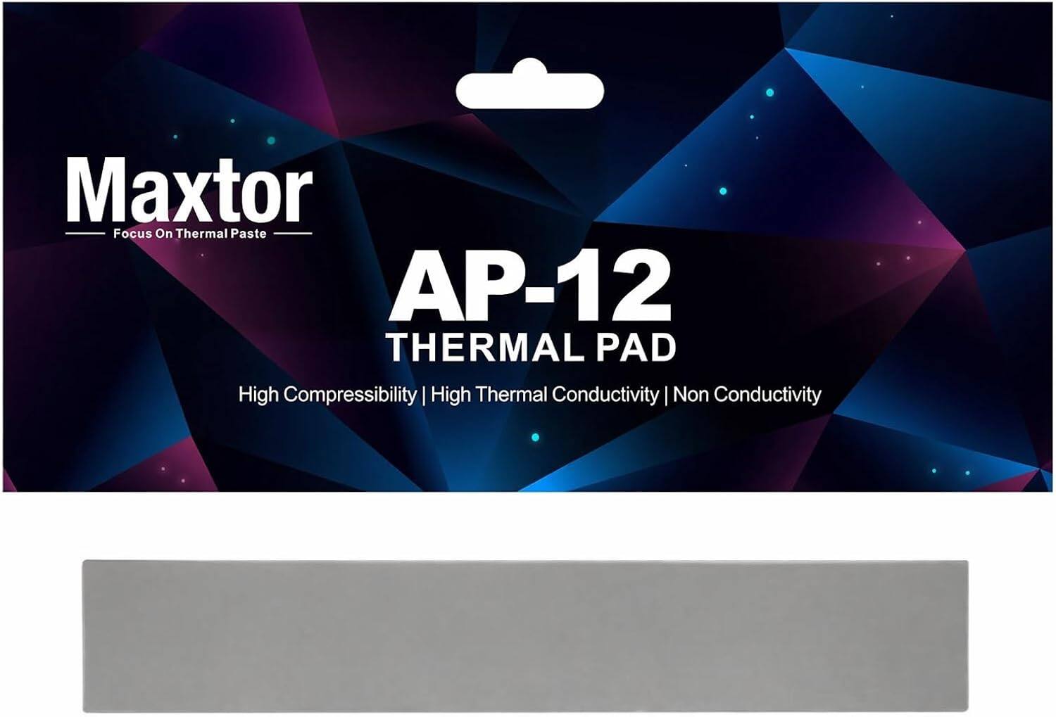 Maxtor Focus On Thermal Paste  
AP-12 THERMAL PAD  
High Compressibility | High Thermal Conductivity | Non Conductivity