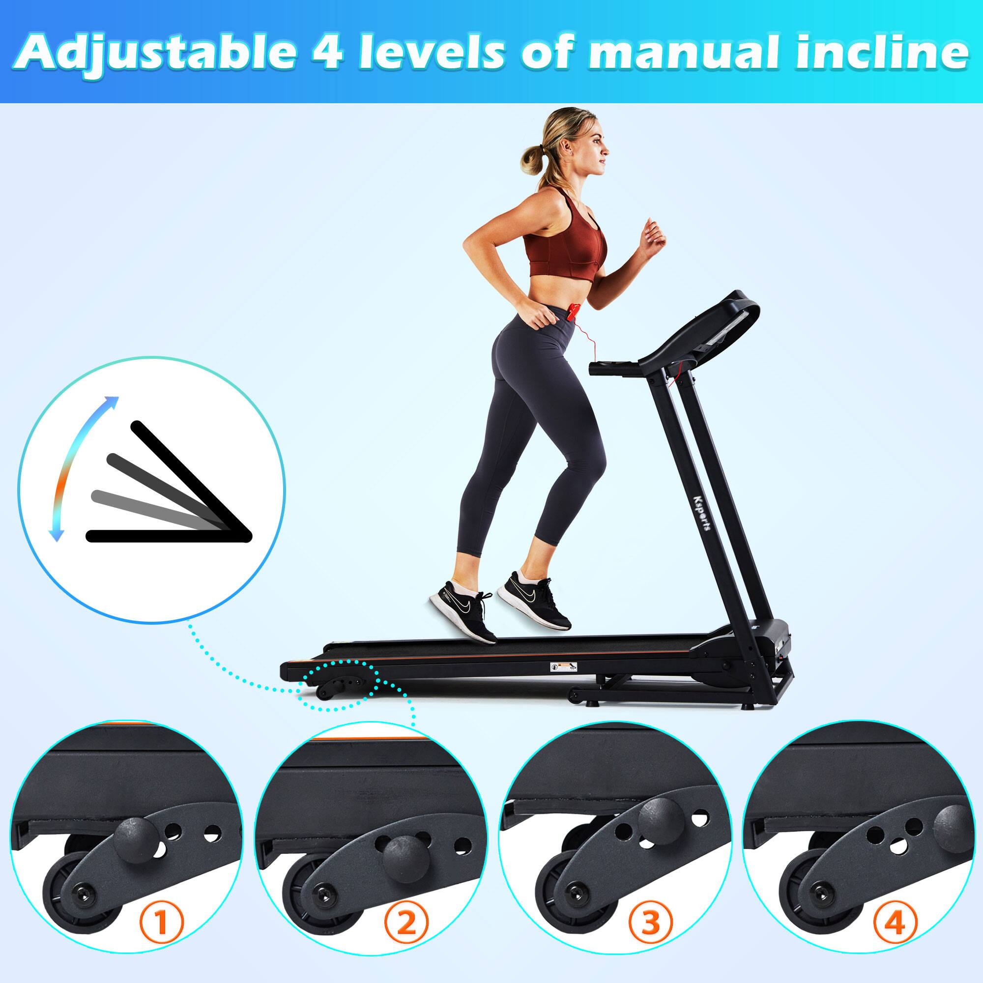 Adjustable 4 levels of manual incline

1
2
3
4
