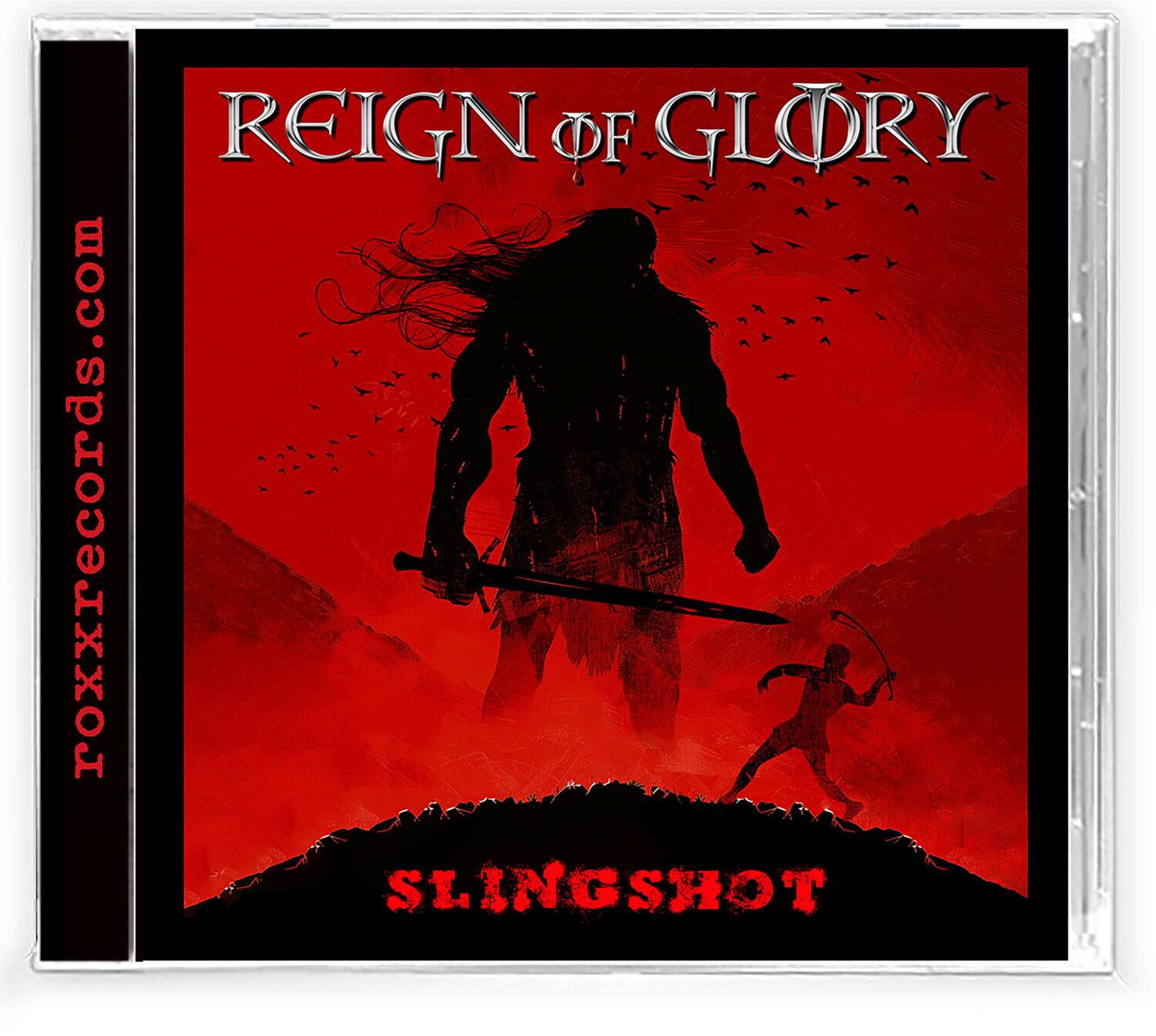 roxxrecords.com  
REIGN OF GLORY  
SLINGSHOT