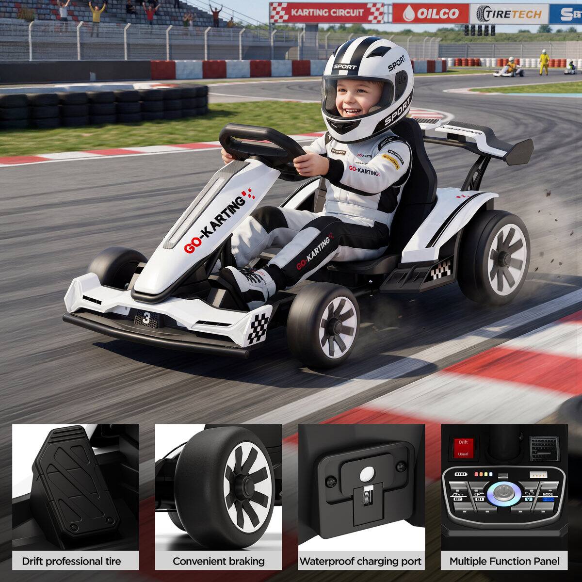 88 KARTING CIRCUIT  
OILCO TIRETECH SET  
GO-KARTING  
SPORT SPORT SPORT KARTING SYDROT BOAUTH GO-KARTING GO KARTING WT  
3  
Drit  
Usual  
...  
THE 01  
AM 10  
or 9  
MODE  
Drift professional tire  
Convenient braking  
Waterproof charging port  
Multiple Function Panel