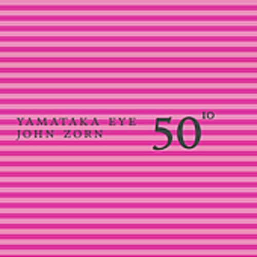 Yamatsuka Eye - 50th Birthday Celebration, Vol. 10   - COMPACT DISCS [CD] price history on PriceWatchPro